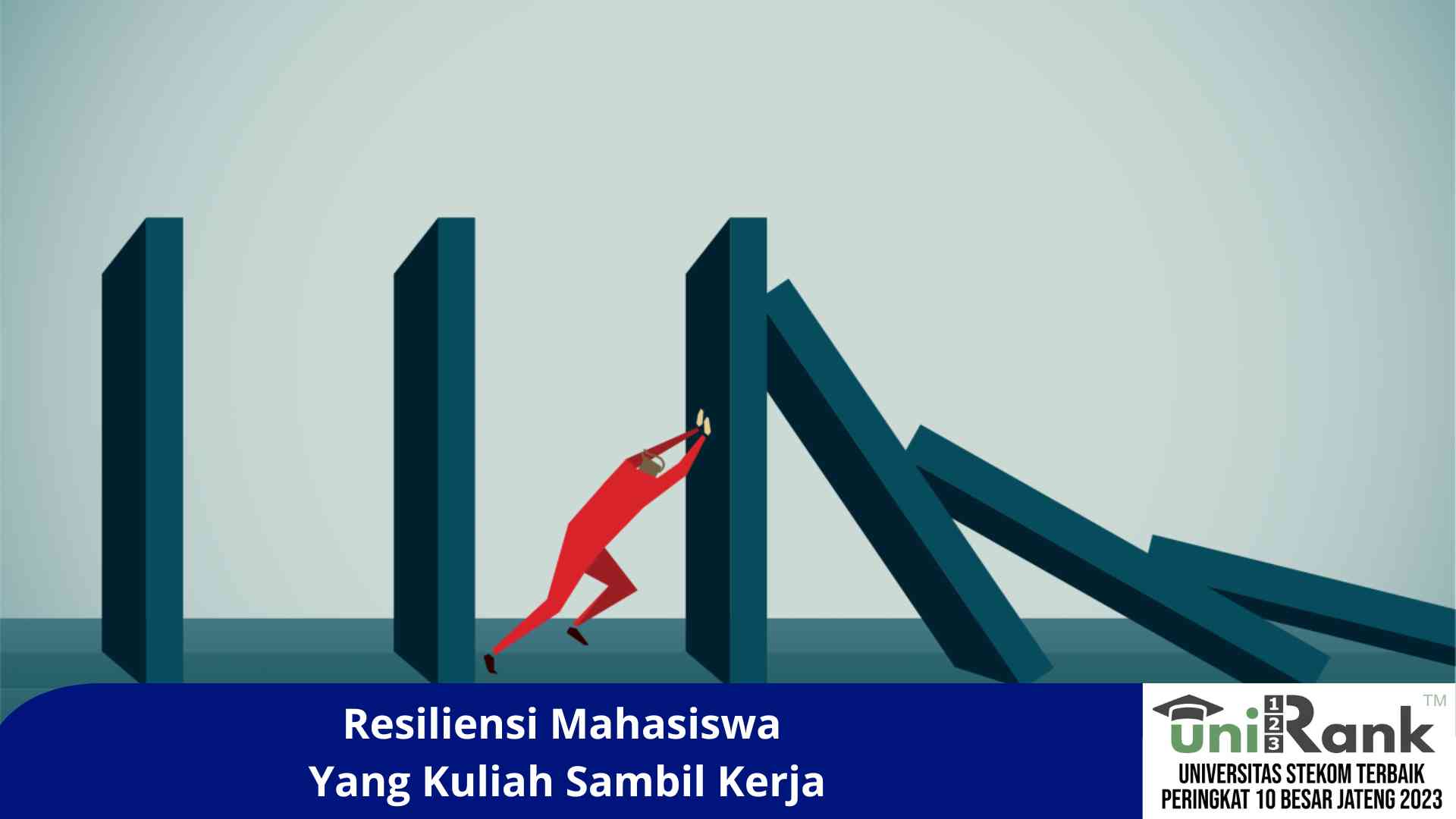 Resiliensi Mahasiswa yang Kuliah Sambil Kerja