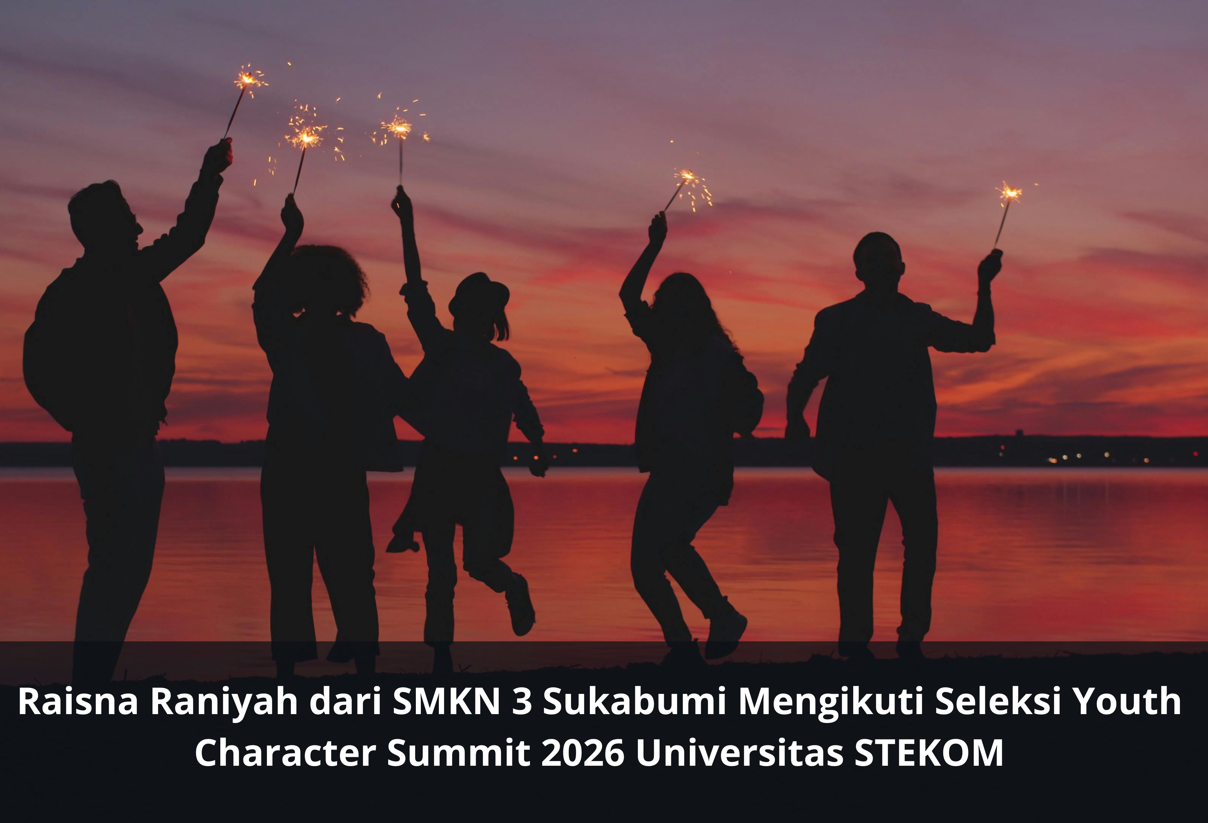 Raisna Raniyah dari SMKN 3 Sukabumi Mengikuti Seleksi Youth Character Summit 2026 Universitas STEKOM