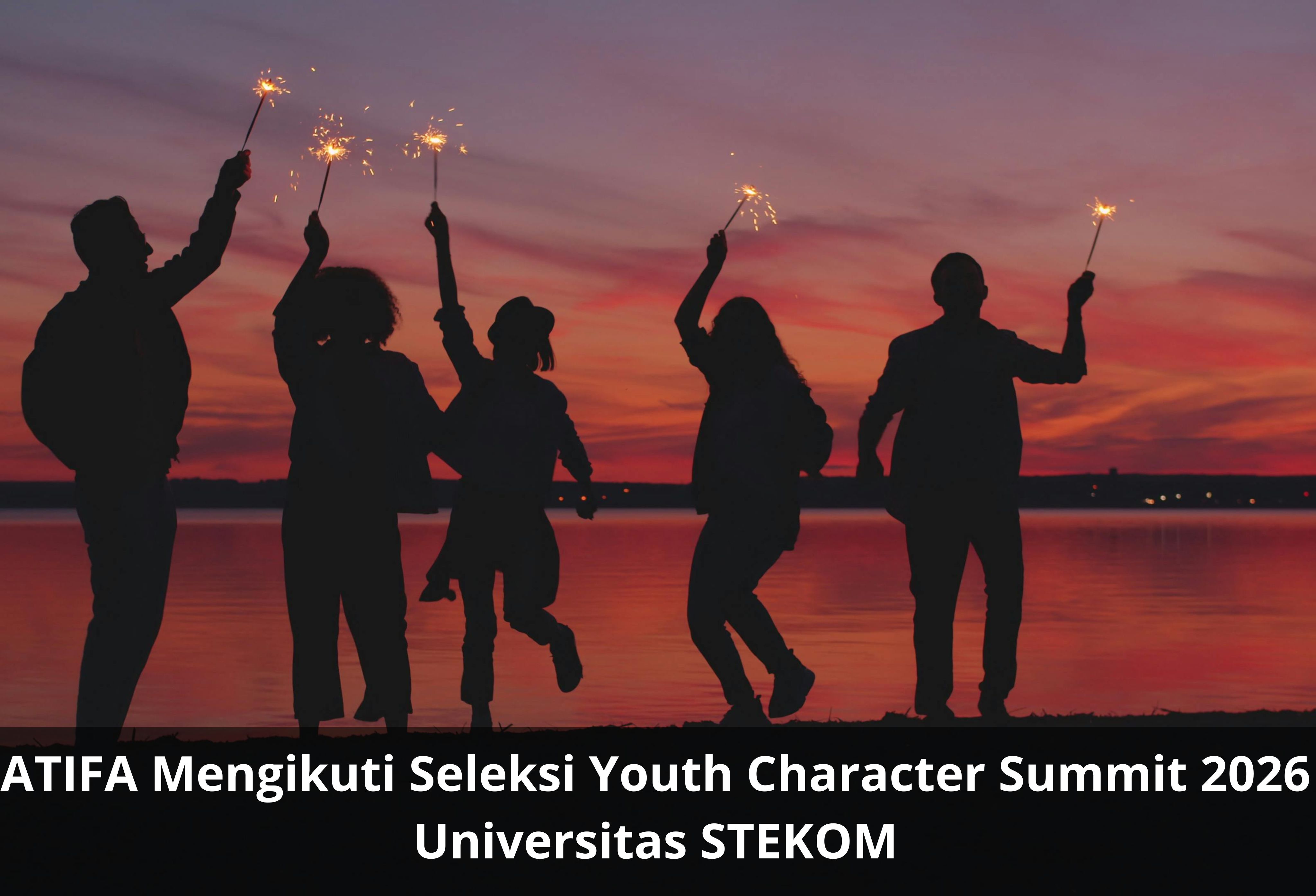 ATIFA Mengikuti Seleksi Youth Character Summit 2026 Universitas STEKOM