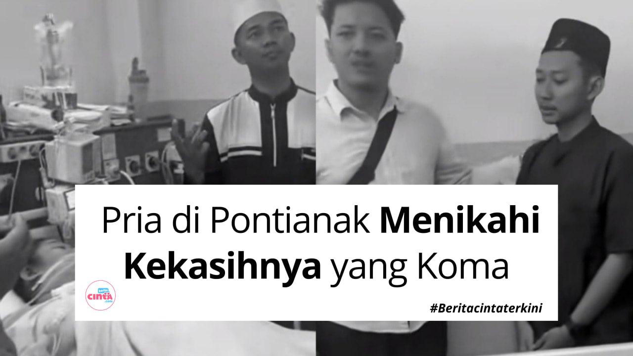 Pria di Pontianak Menikahi Kekasihnya yang Koma
