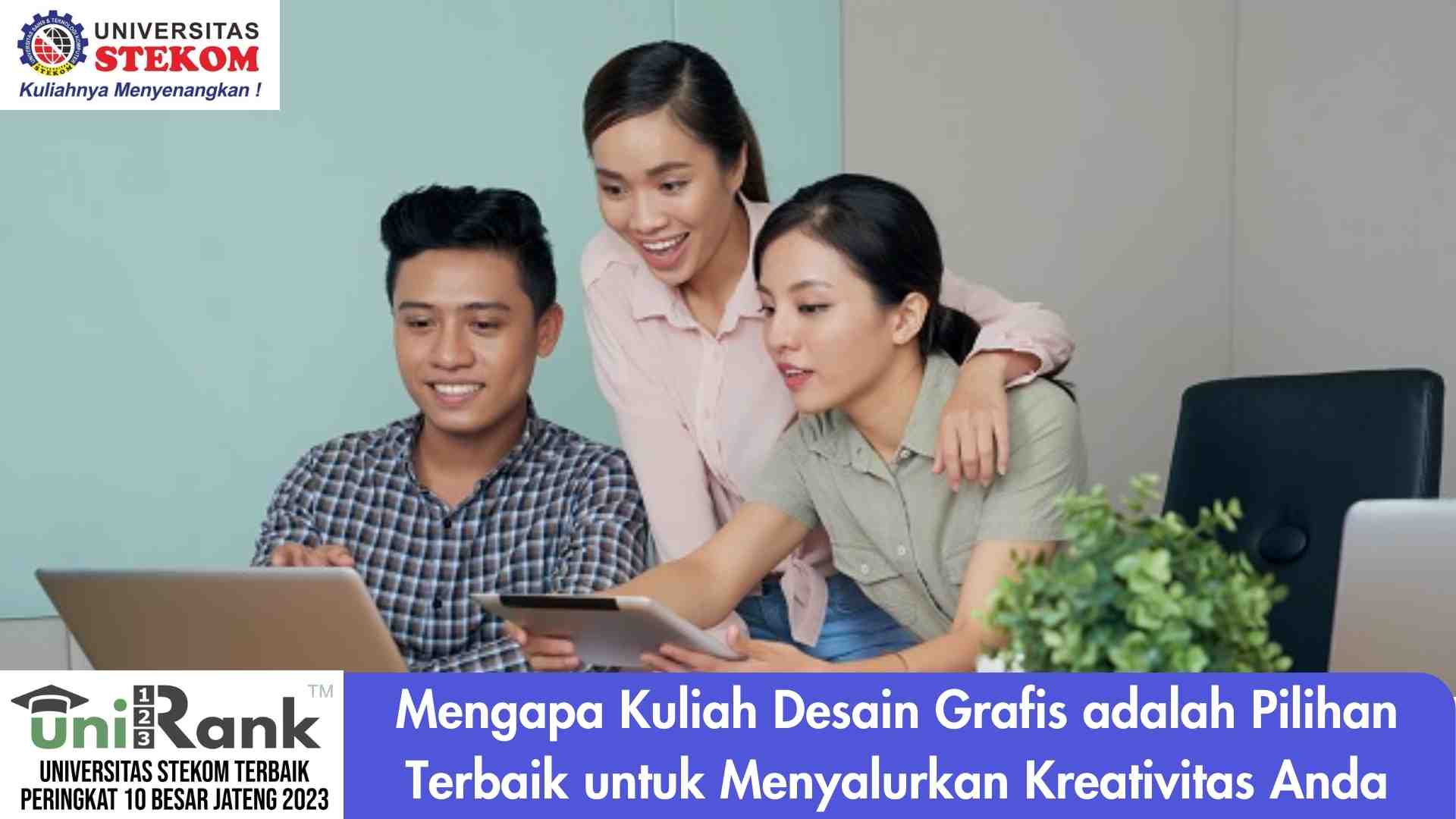 Mengapa Kuliah Desain Grafis adalah Pilihan Terbaik untuk Menyalurkan Kreativitas Anda?