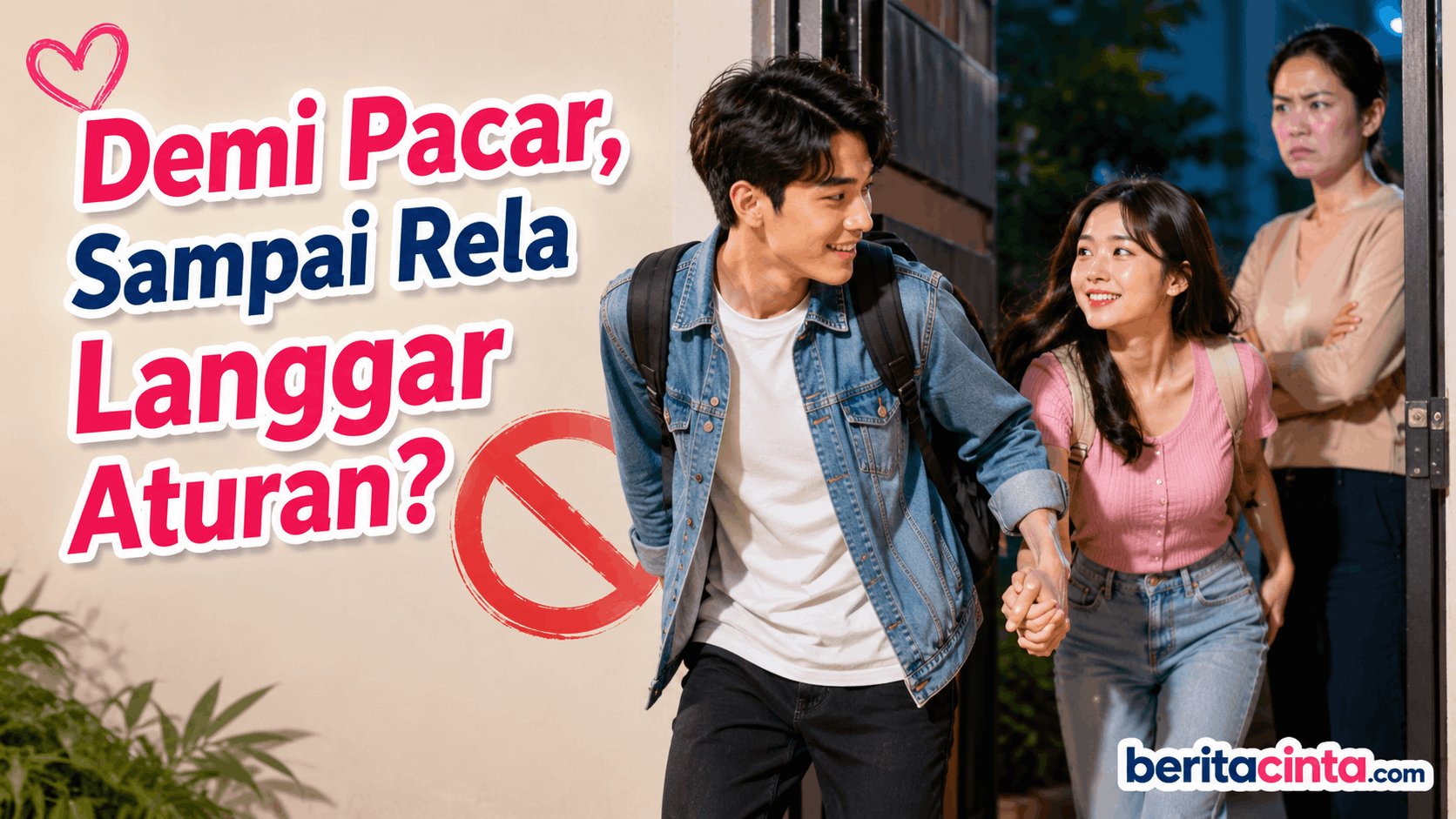 Demi Pacar, Sampai Rela Langgar Aturan?
