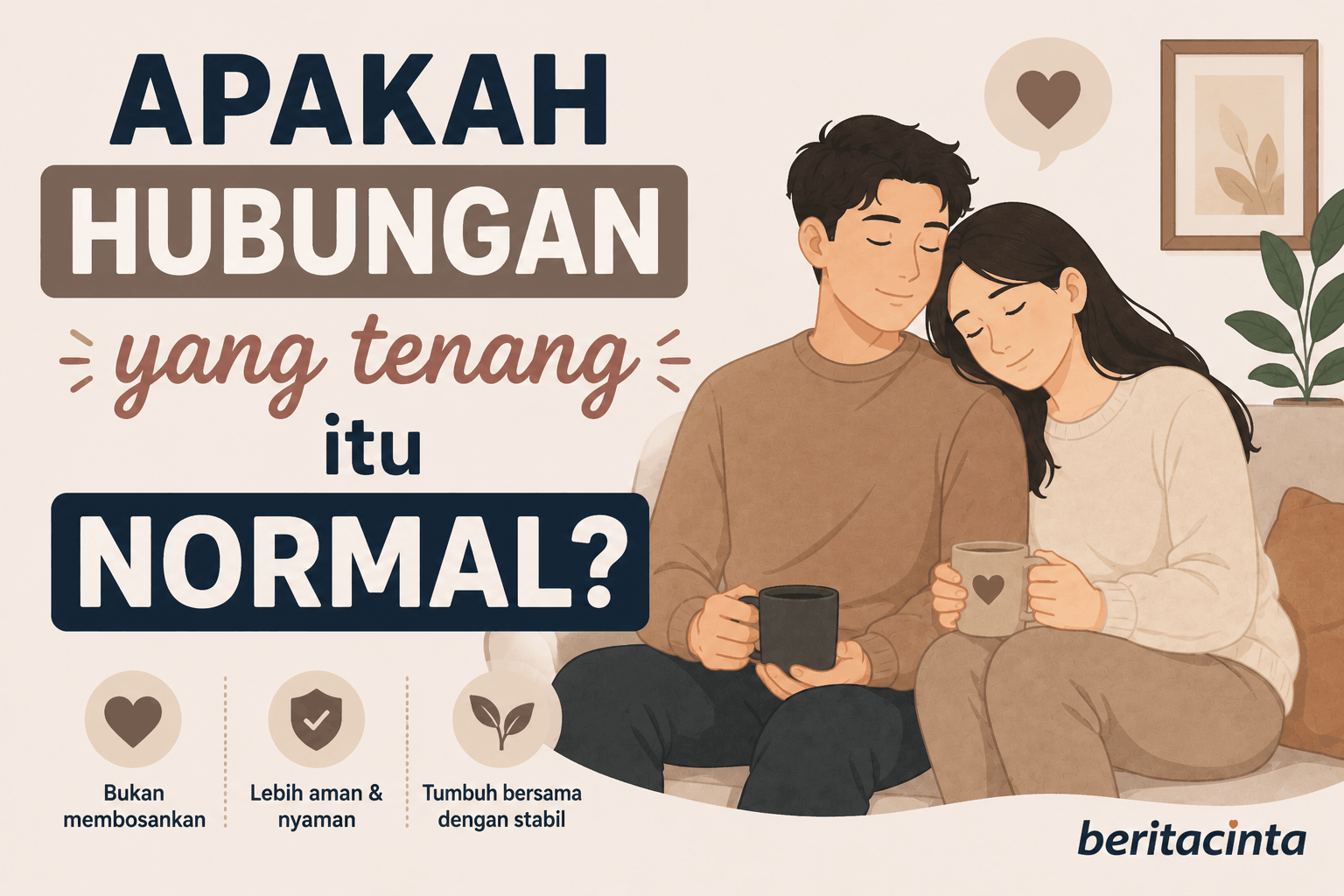 Apakah Hubungan yang Tenang Itu Normal?