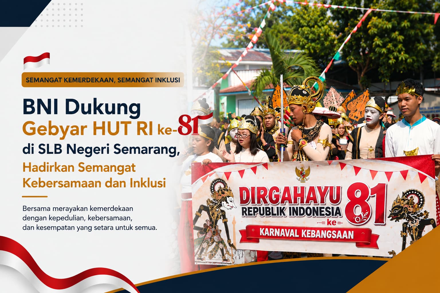BNI Dukung Gebyar HUT RI ke-81 di SLB Negeri Semarang, Hadirkan Semangat Kebersamaan dan Inklusi