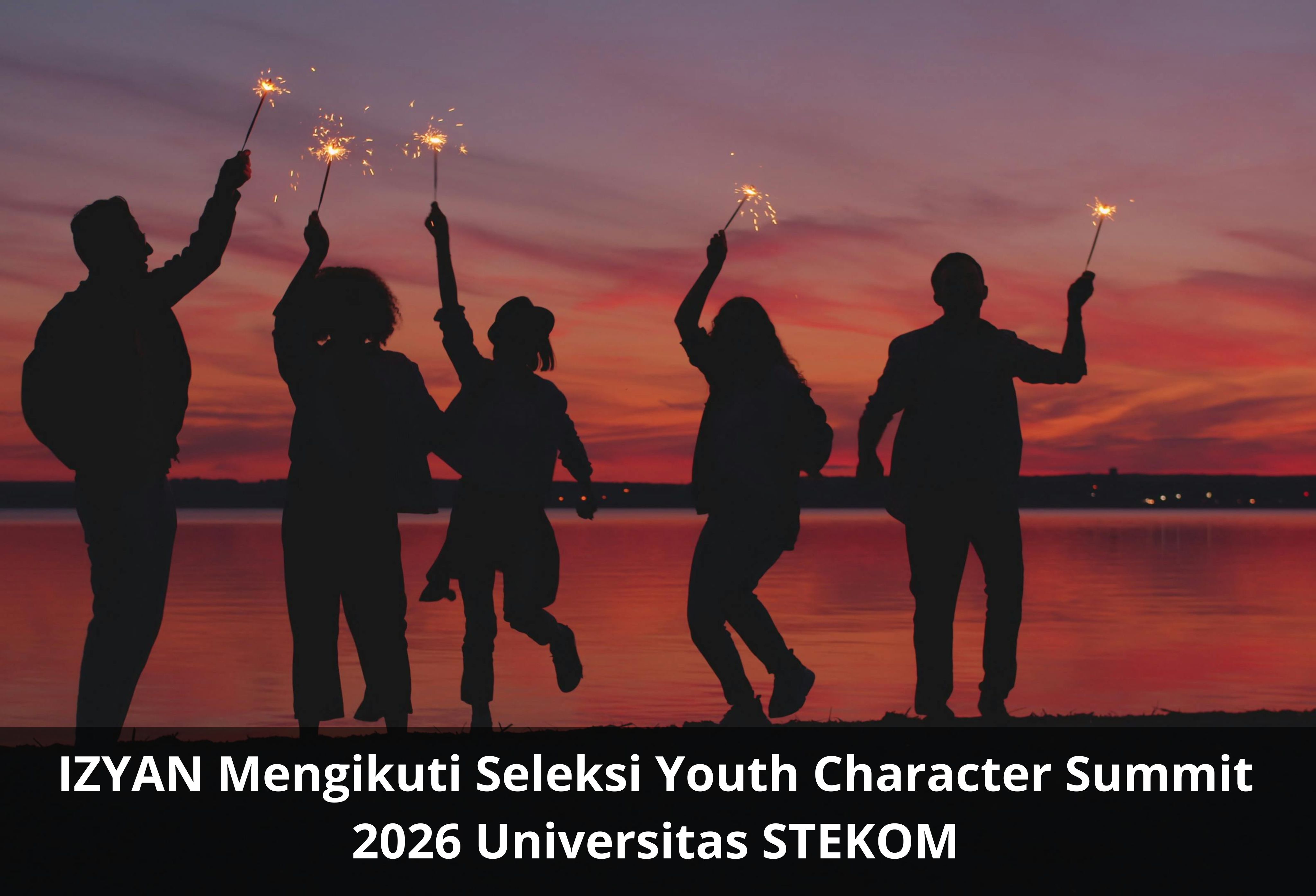 IZYAN Mengikuti Seleksi Youth Character Summit 2026 Universitas STEKOM