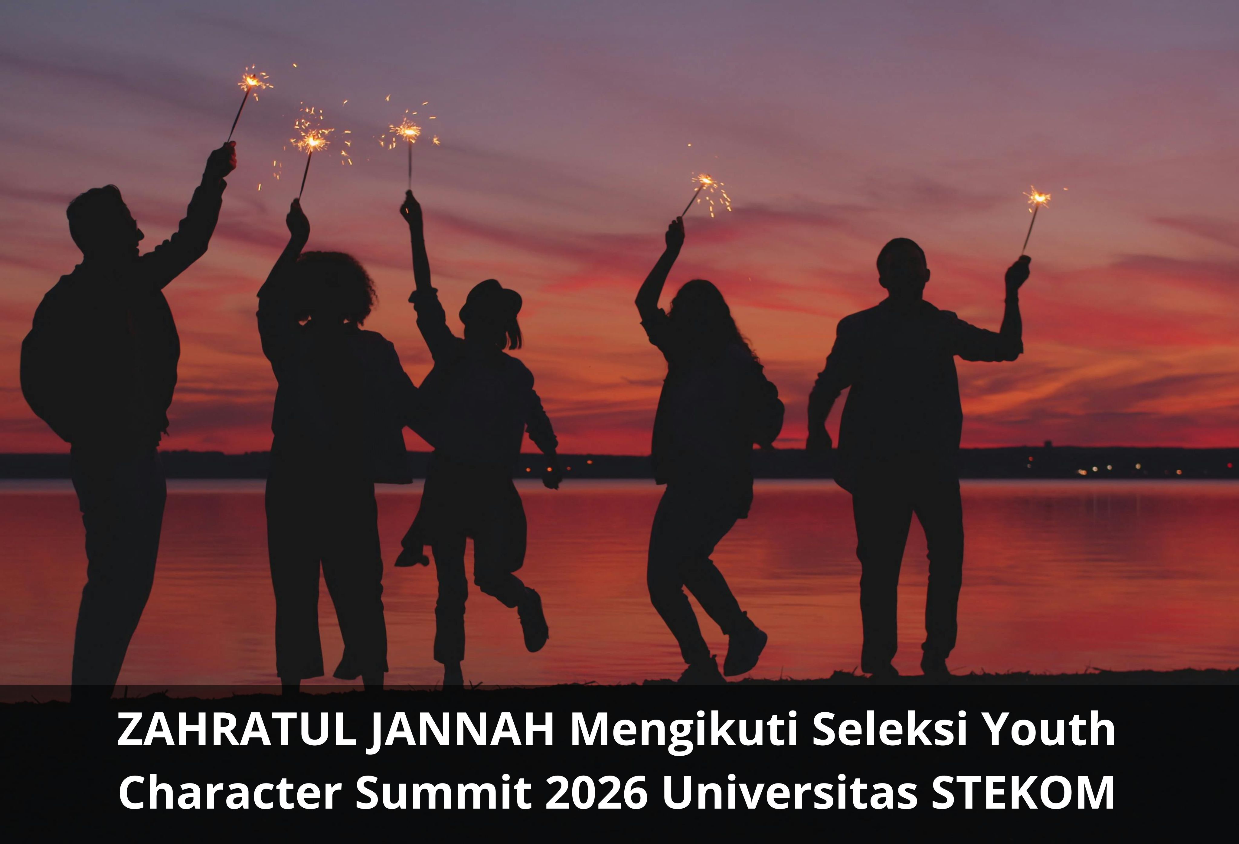 ZAHRATUL JANNAH Mengikuti Seleksi Youth Character Summit 2026 Universitas STEKOM