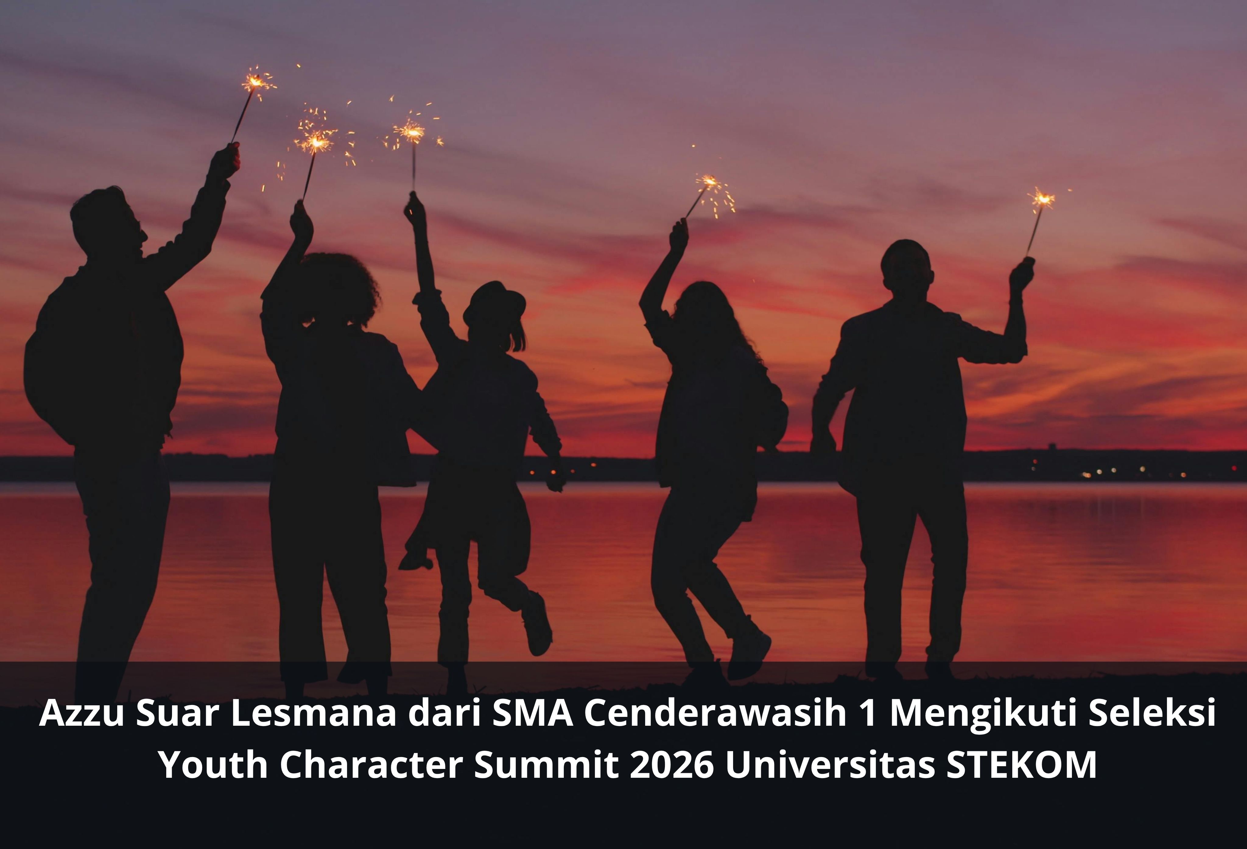 Azzu Suar Lesmana dari SMA Cenderawasih 1 Mengikuti Seleksi Youth Character Summit 2026 Universitas STEKOM