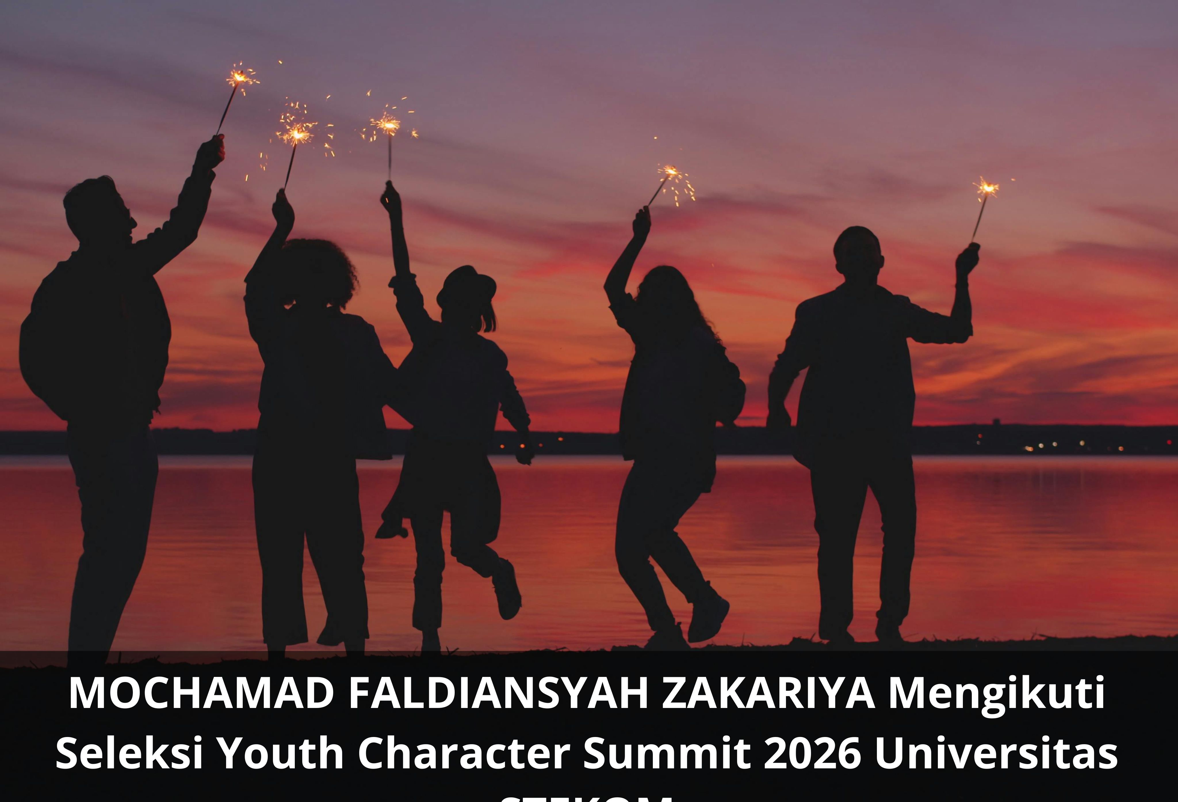 MOCHAMAD FALDIANSYAH ZAKARIYA Mengikuti Seleksi Youth Character Summit 2026 Universitas STEKOM