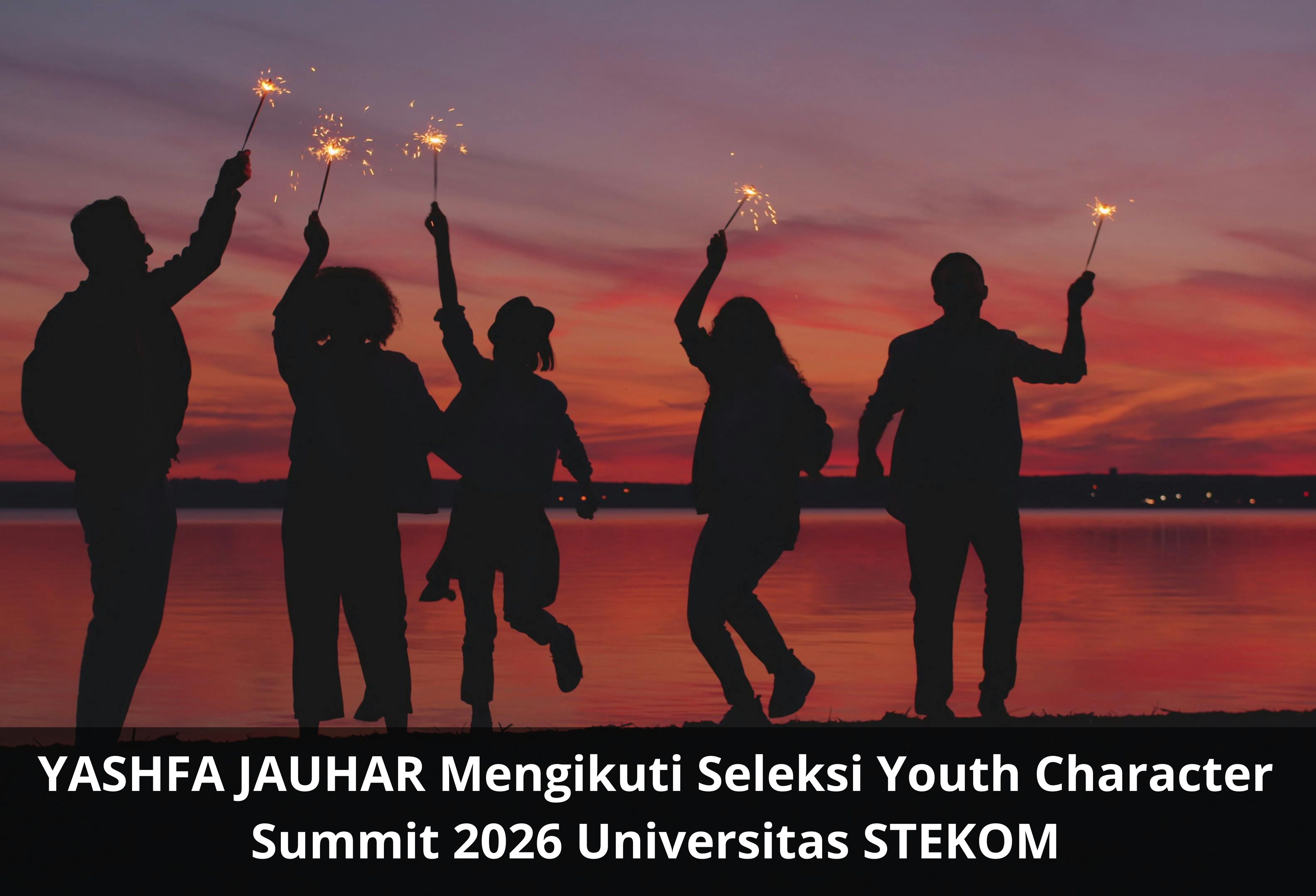 YASHFA JAUHAR Mengikuti Seleksi Youth Character Summit 2026 Universitas STEKOM