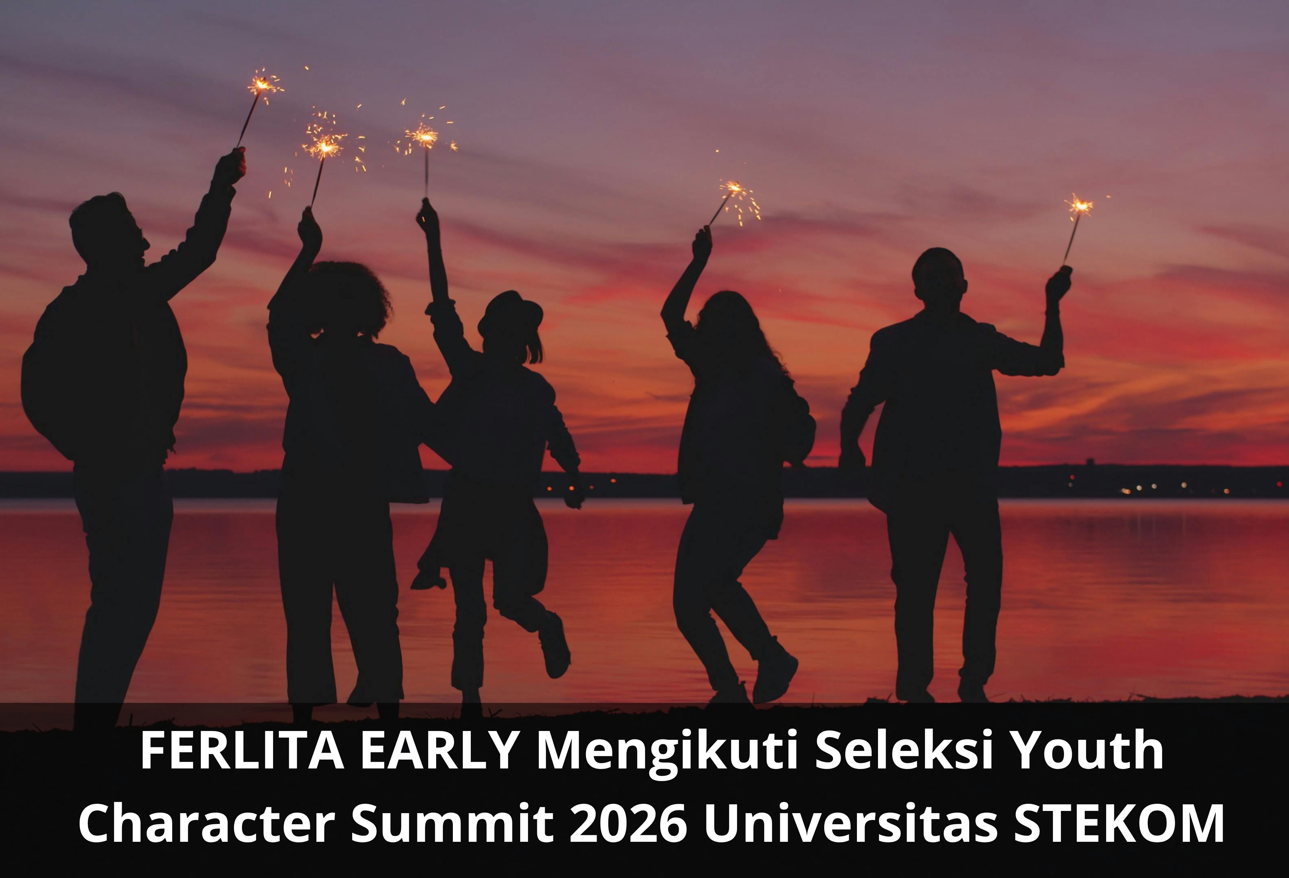 FERLITA EARLY Mengikuti Seleksi Youth Character Summit 2026 Universitas STEKOM