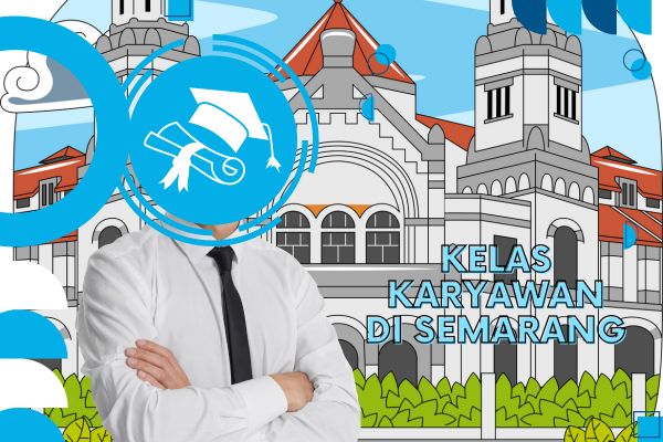 Kelas Karyawan Di Semarang