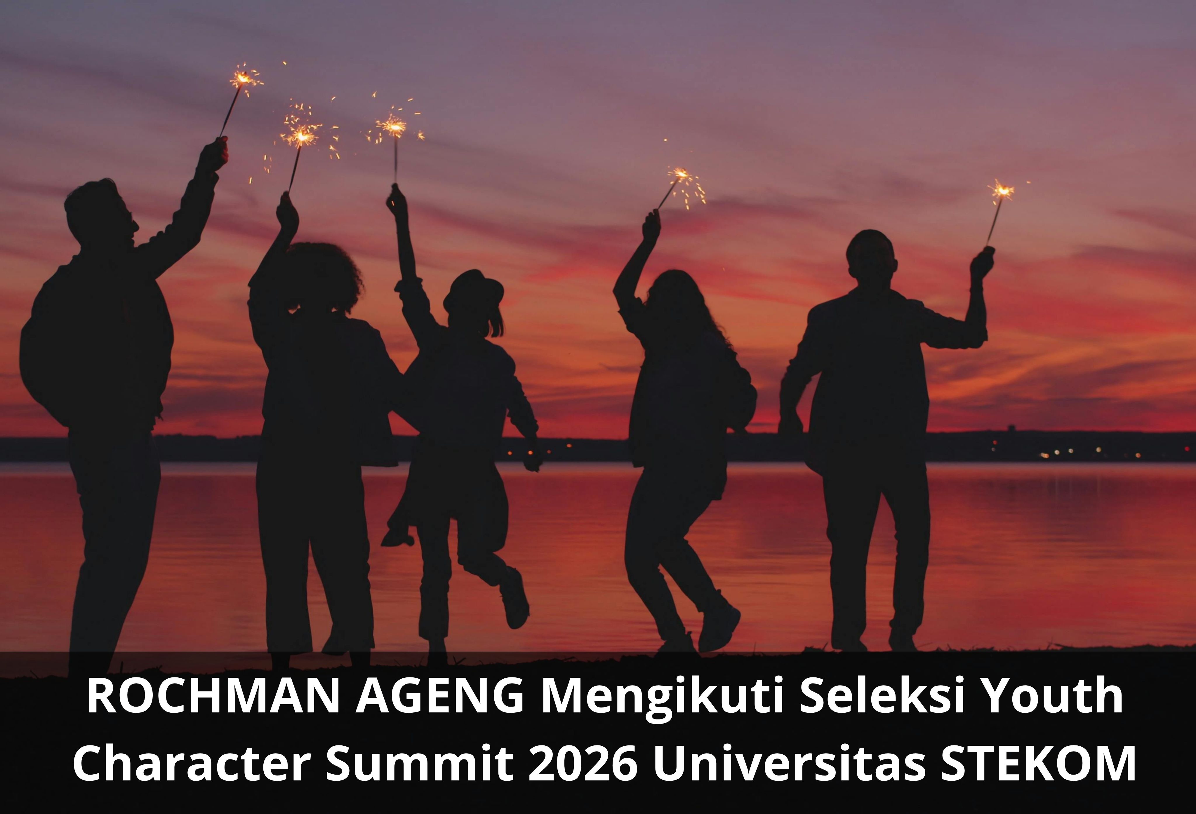 ROCHMAN AGENG Mengikuti Seleksi Youth Character Summit 2026 Universitas STEKOM