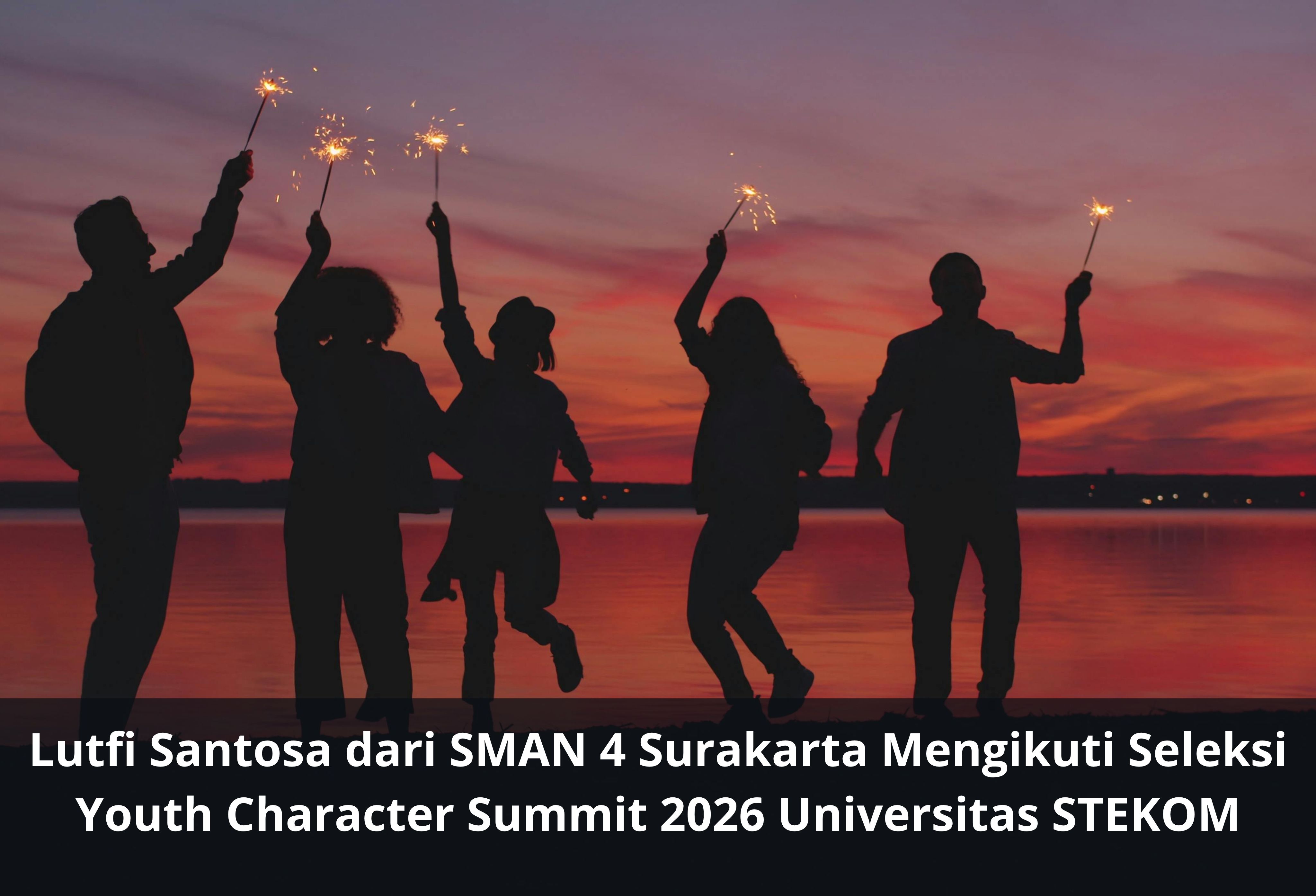 Lutfi Santosa dari SMAN 4 Surakarta Mengikuti Seleksi Youth Character Summit 2026 Universitas STEKOM