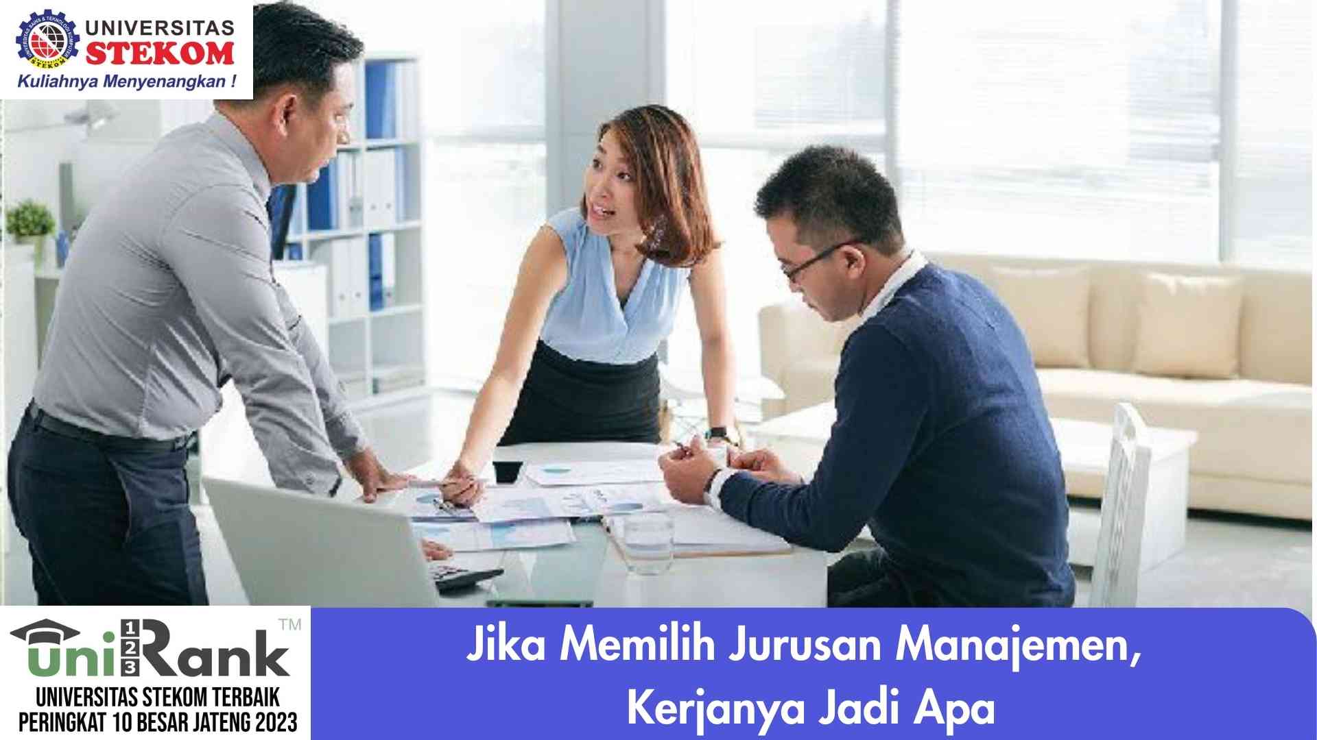 Jika Memilih Jurusan Manajemen, Kerjanya Jadi Apa?