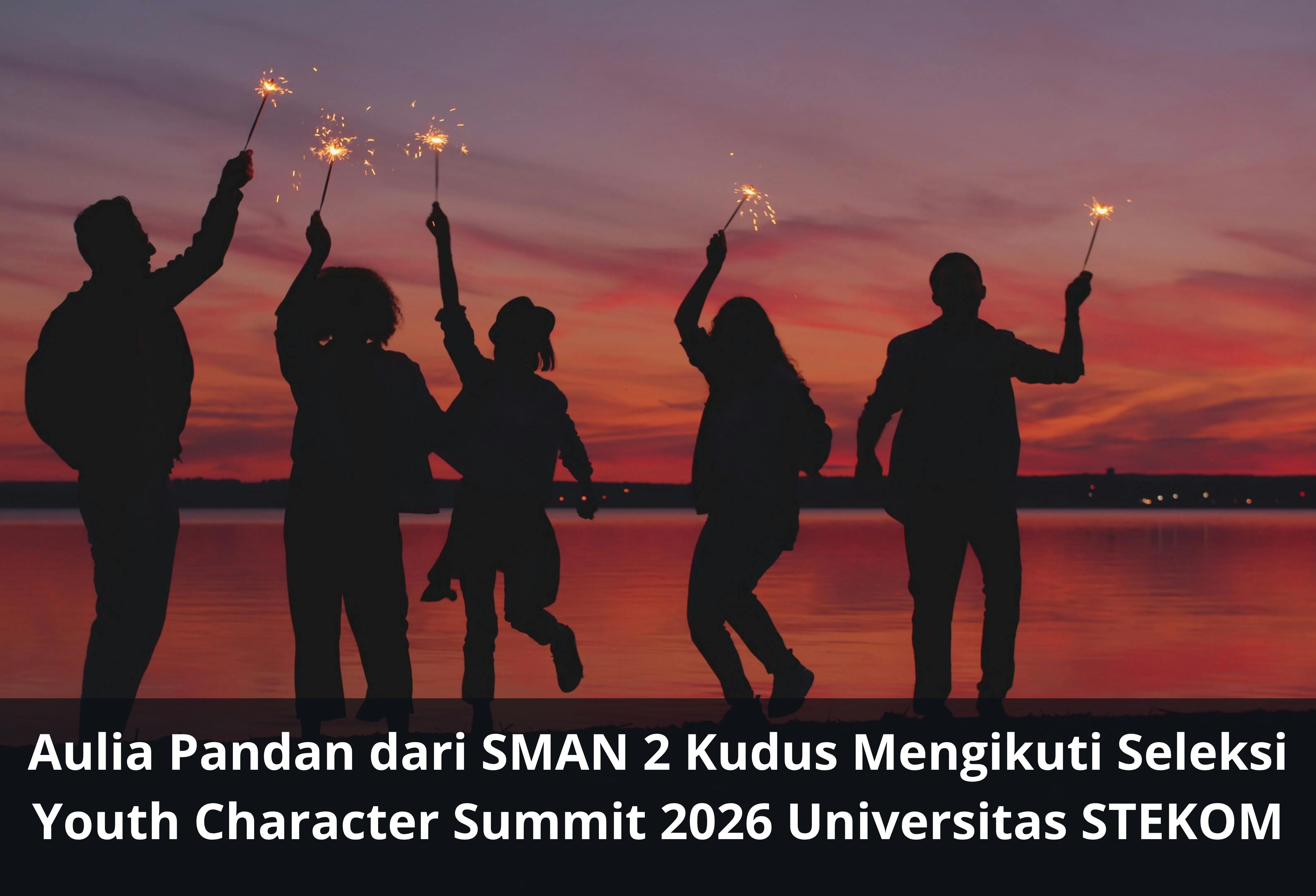 Aulia Pandan dari SMAN 2 Kudus Mengikuti Seleksi Youth Character Summit 2026 Universitas STEKOM