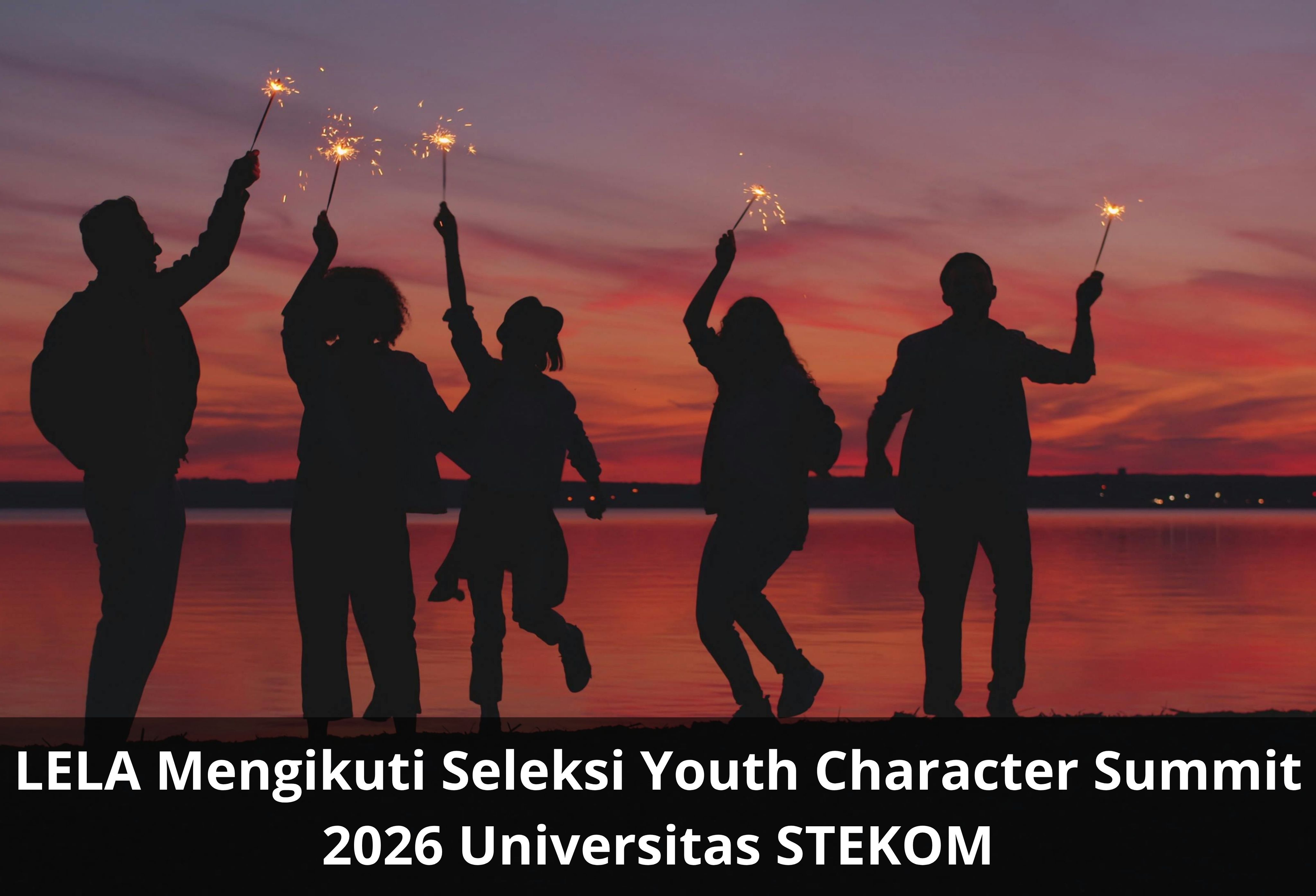 LELA Mengikuti Seleksi Youth Character Summit 2026 Universitas STEKOM