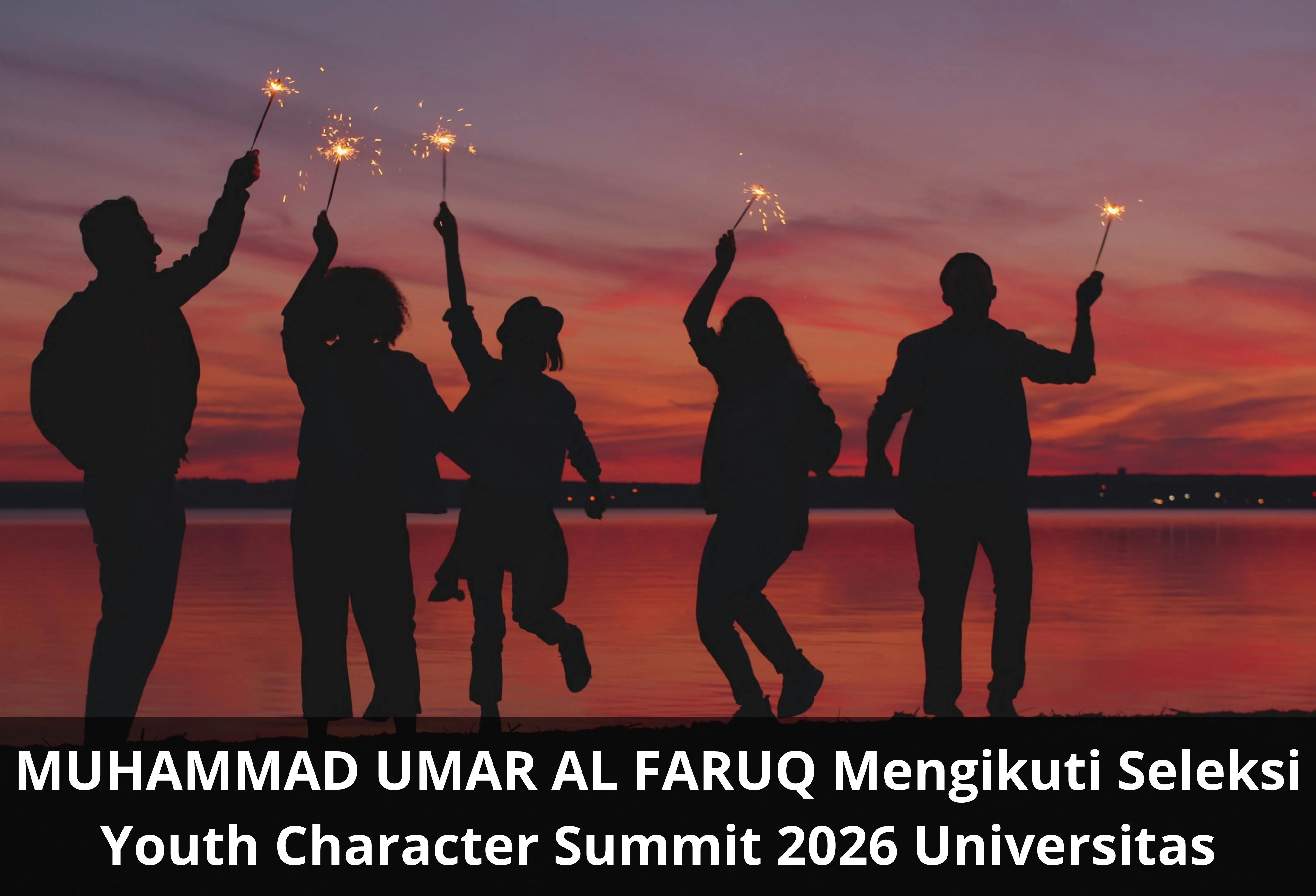 MUHAMMAD UMAR AL FARUQ Mengikuti Seleksi Youth Character Summit 2026 Universitas STEKOM