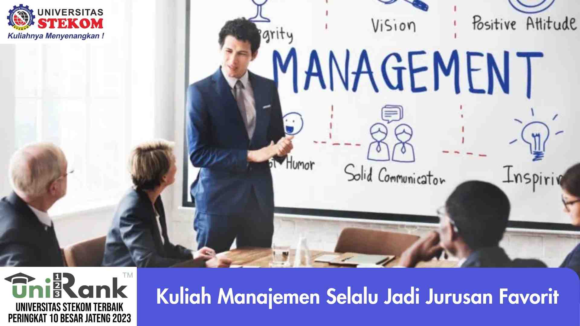 Kuliah Manajemen Selalu Jadi Jurusan Favorit, Mengapa?