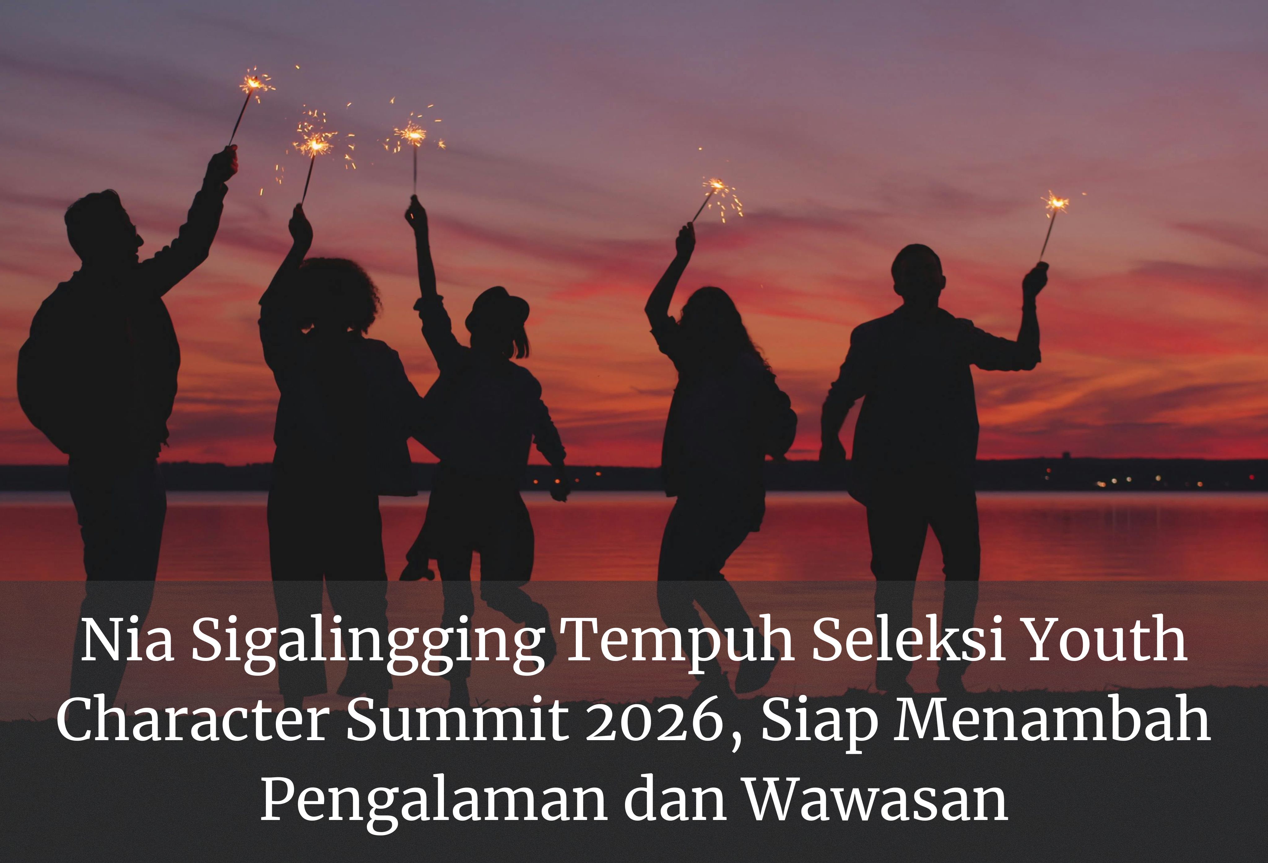 Nia Sigalingging Tempuh Seleksi Youth Character Summit 2026, Siap Menambah Pengalaman dan Wawasan