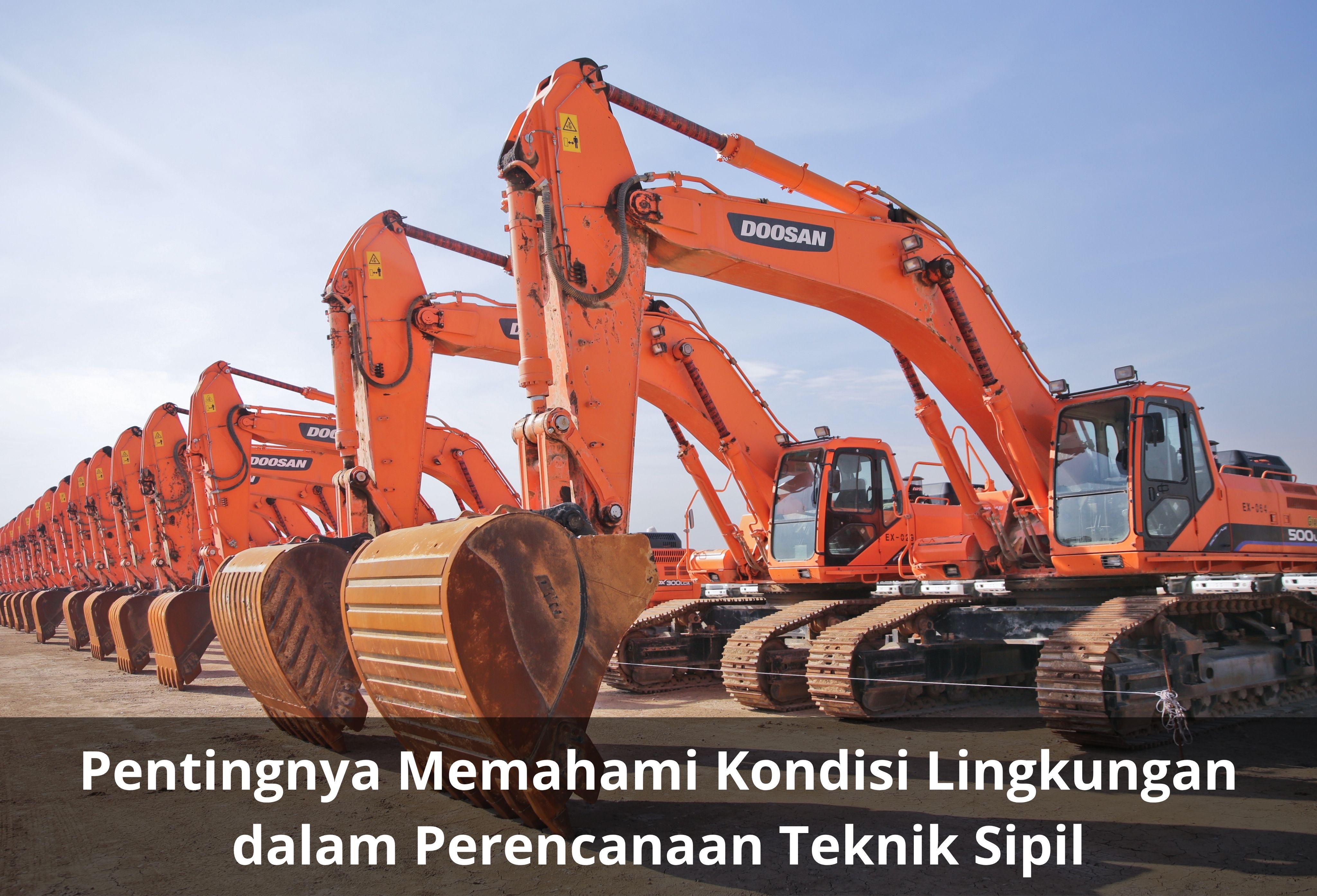 Pentingnya Memahami Kondisi Lingkungan dalam Perencanaan Teknik Sipil