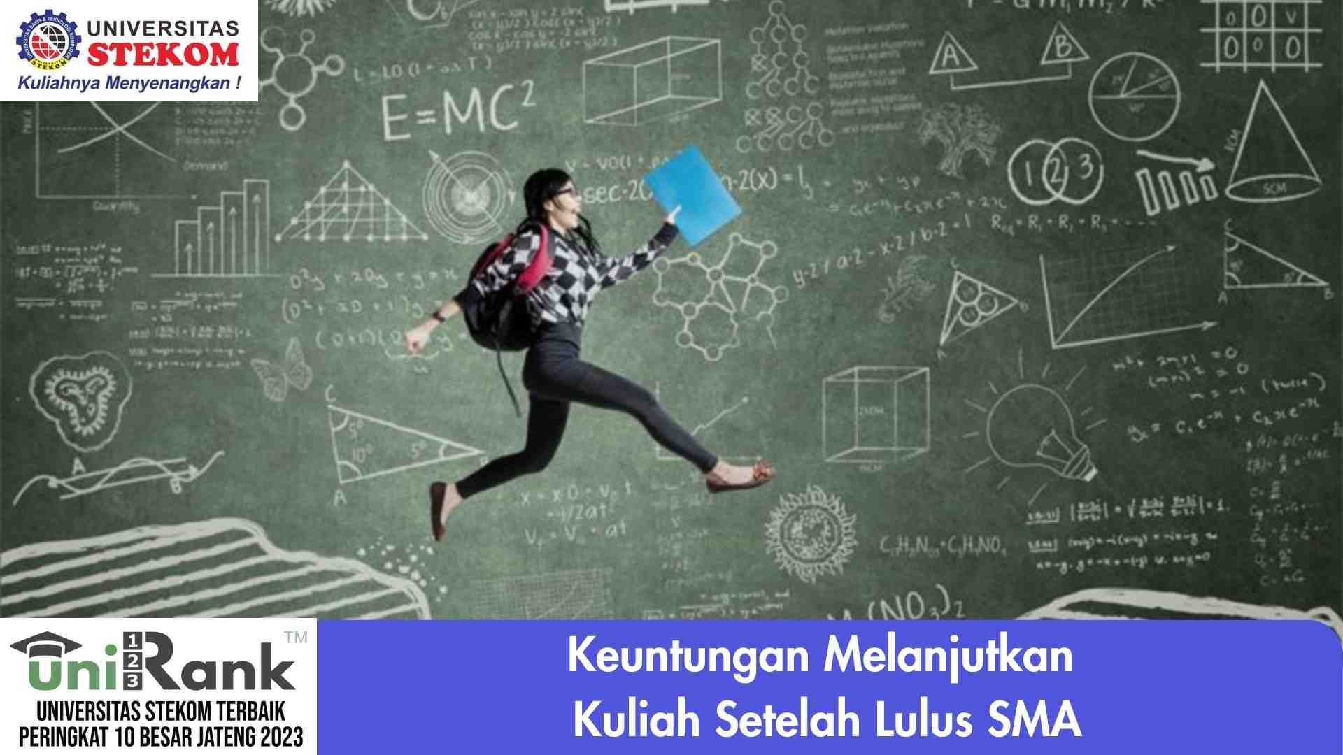 Keuntungan Melanjutkan Kuliah Setelah Lulus SMA