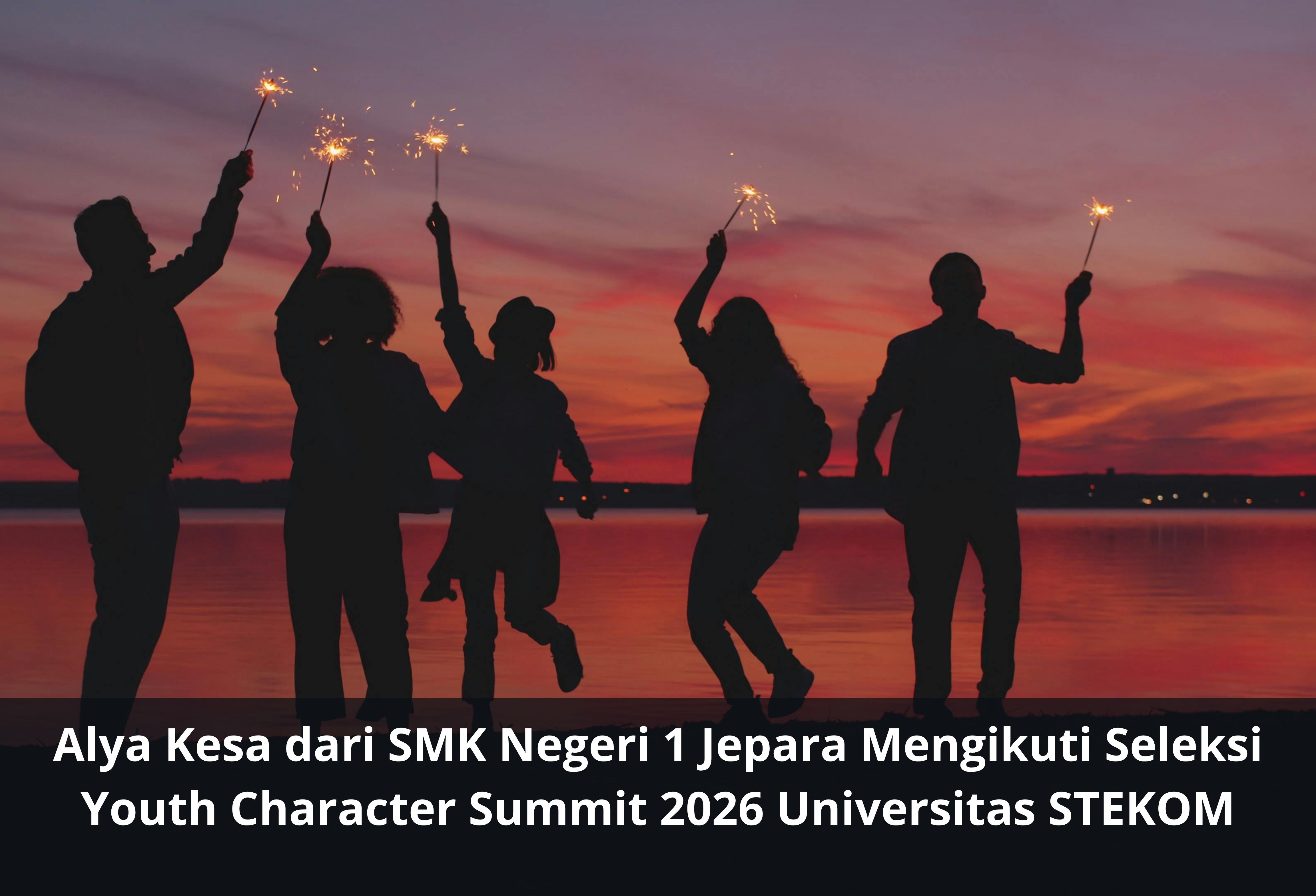 Alya Kesa dari SMK Negeri 1 Jepara Mengikuti Seleksi Youth Character Summit 2026 Universitas STEKOM