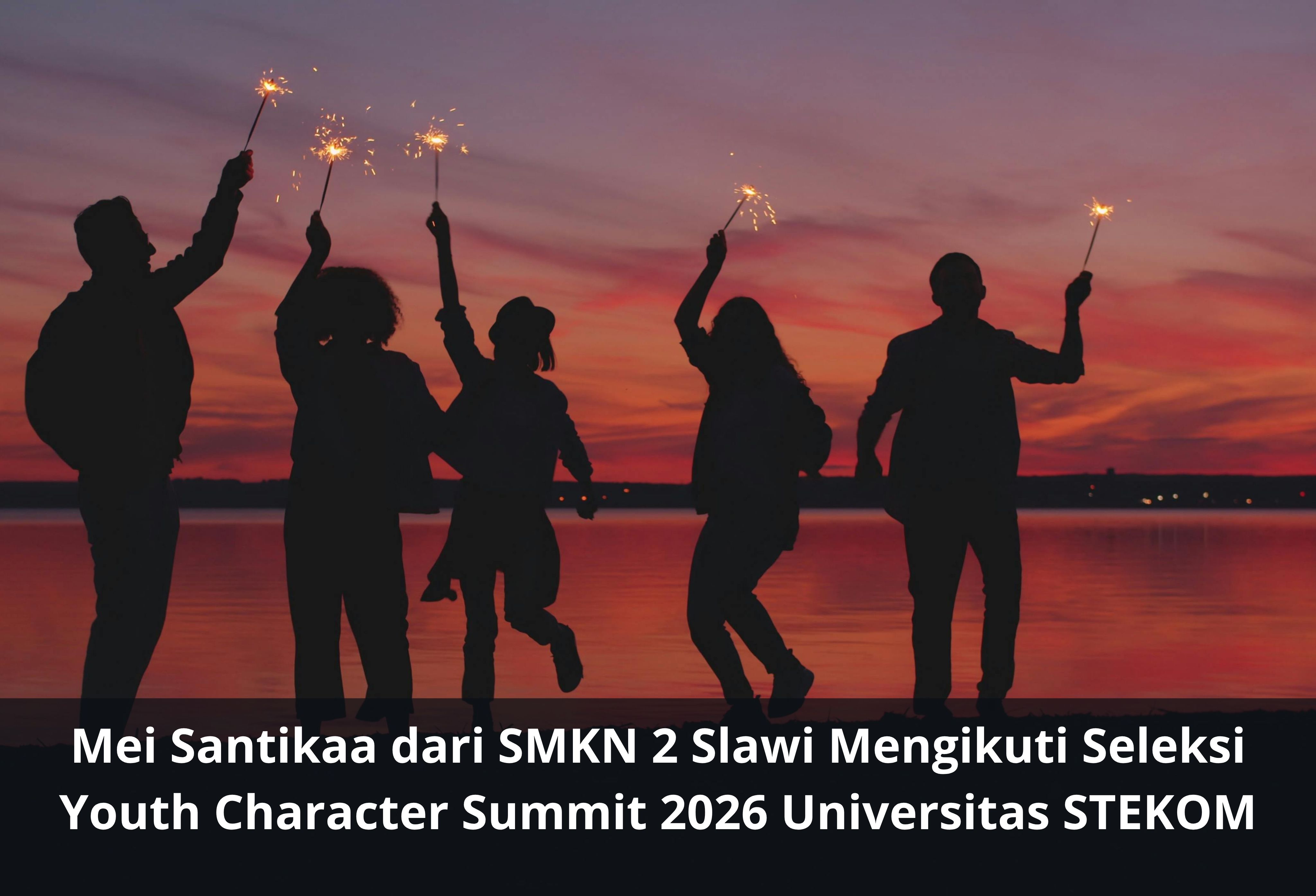 Mei Santikaa dari SMKN 2 Slawi Mengikuti Seleksi Youth Character Summit 2026 Universitas STEKOM