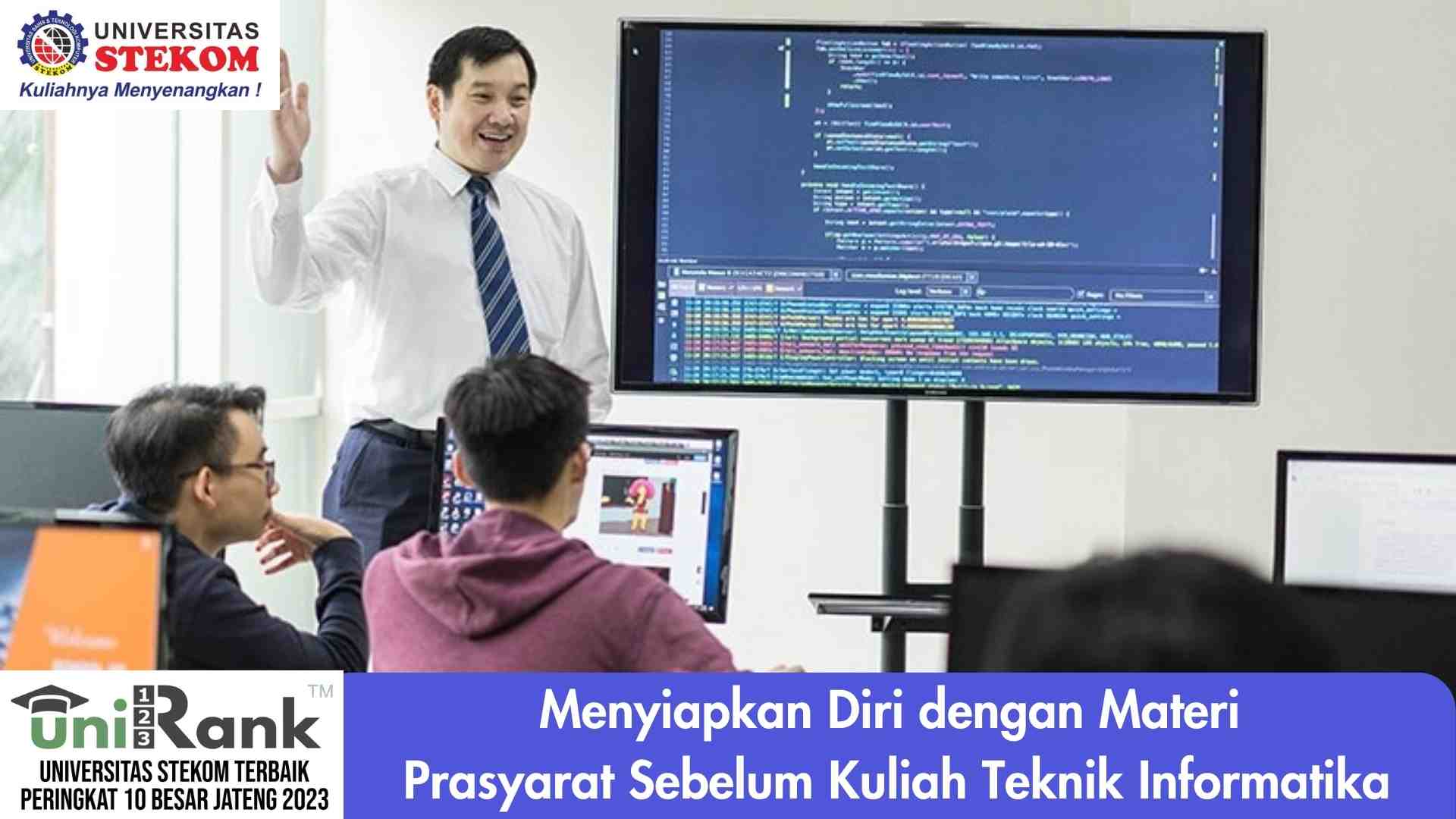 Menyiapkan Diri dengan Materi Prasyarat Sebelum Kuliah Teknik Informatika