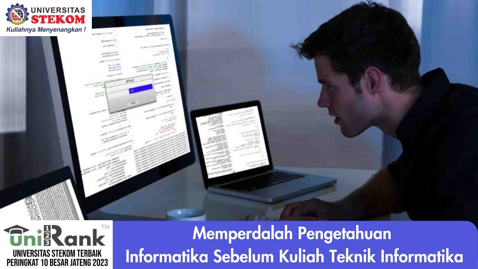 Memperdalam Pengetahuan Informatika Sebelum Kuliah Teknik Informatika