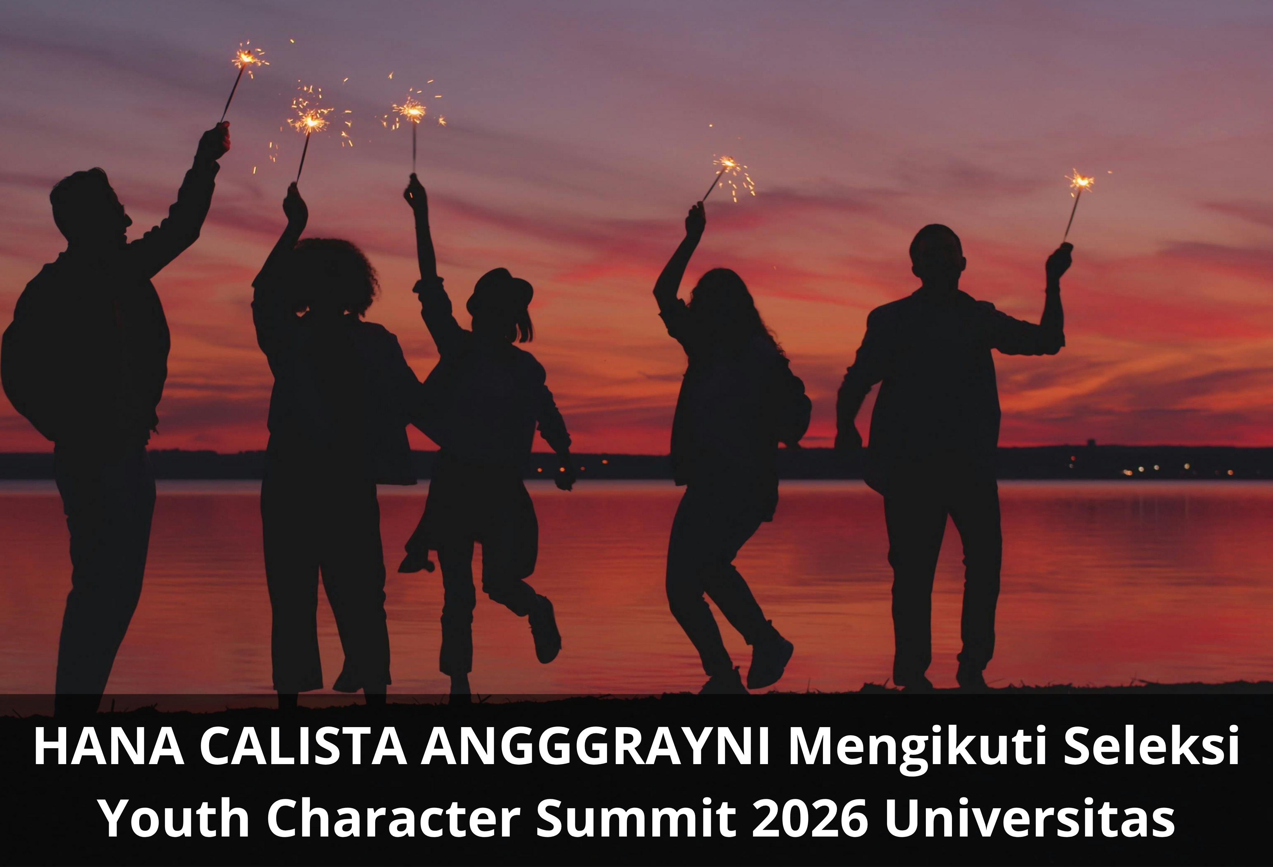 HANA CALISTA ANGGGRAYNI Mengikuti Seleksi Youth Character Summit 2026 Universitas STEKOM