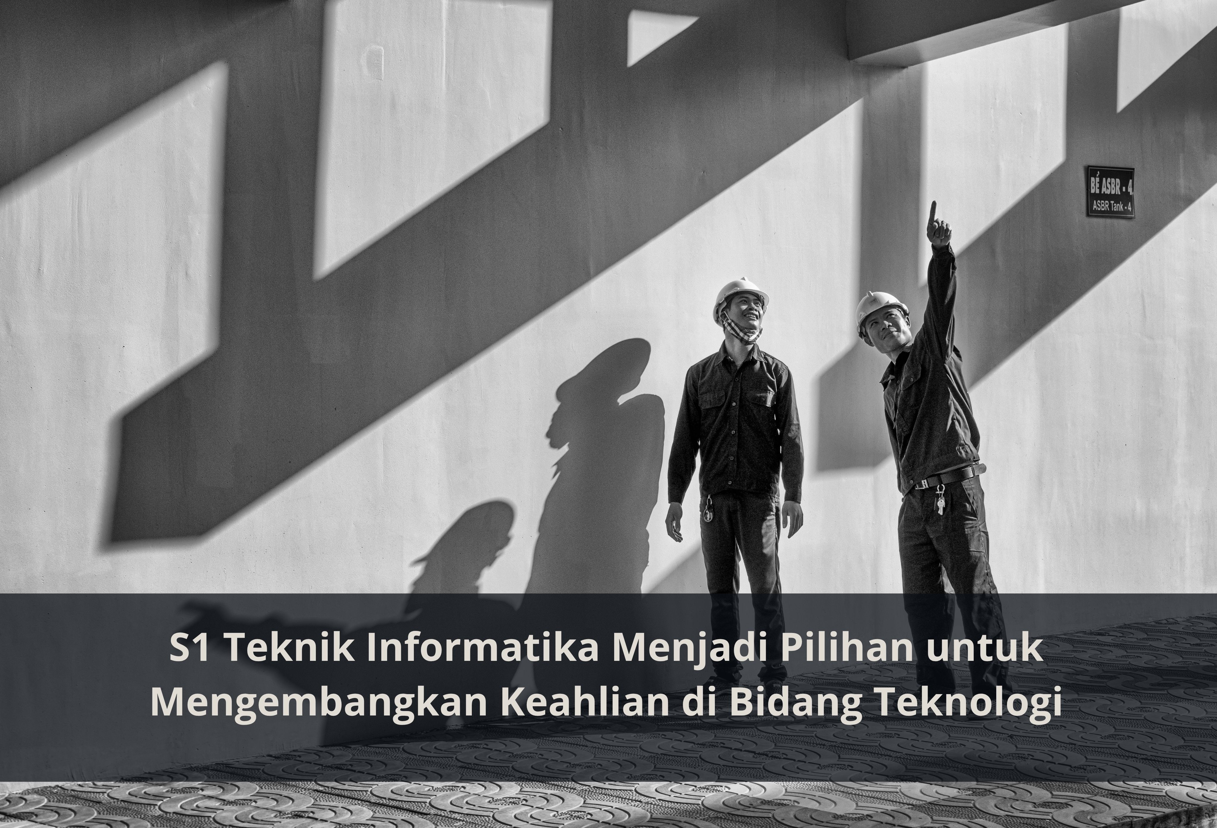S1 Teknik Informatika Menjadi Pilihan untuk Mengembangkan Keahlian di Bidang Teknologi