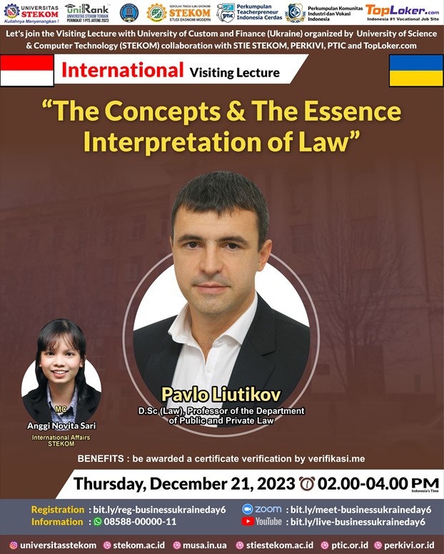INTERNATIONAL VISITING LECTURE The Concepts & The Essence Interpretation of Law