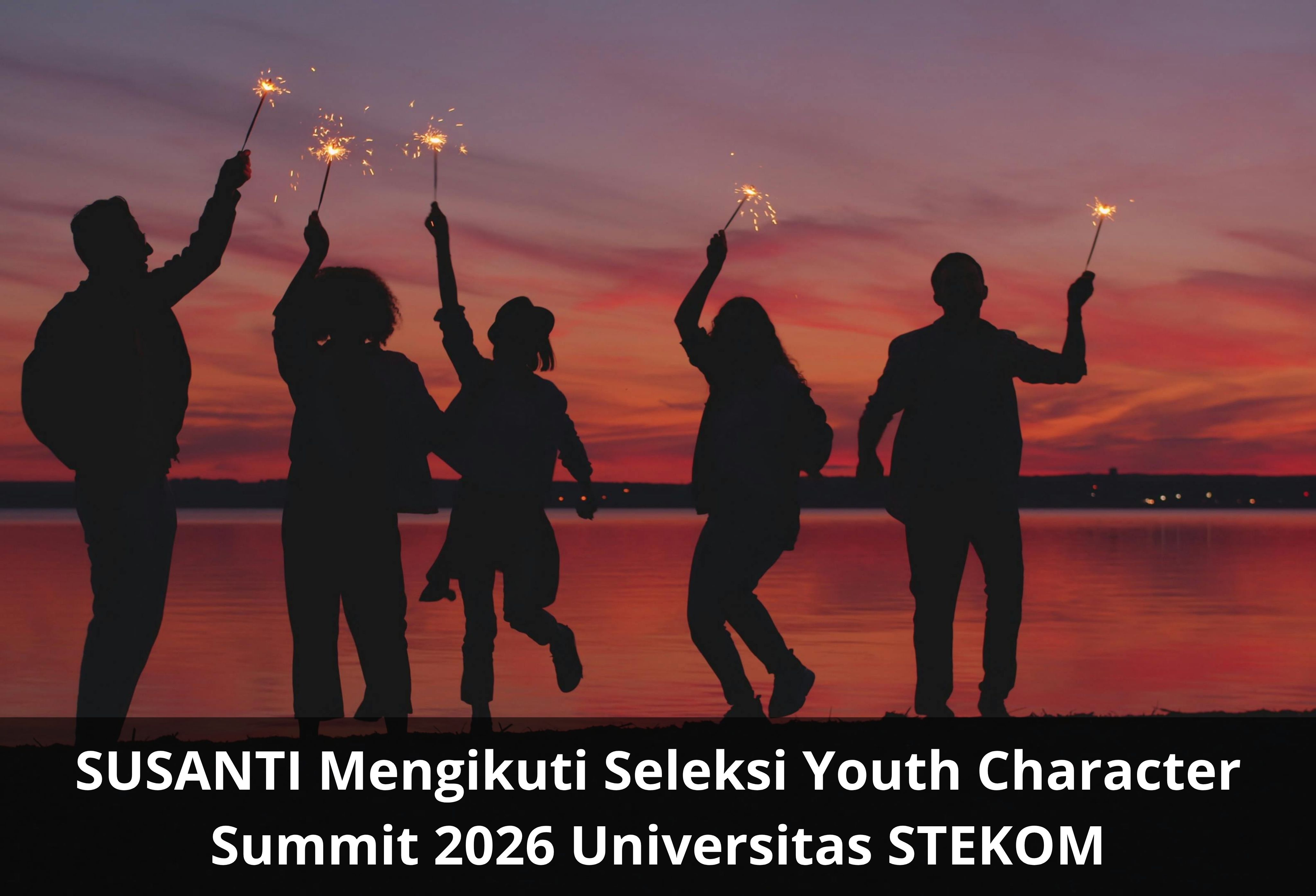 SUSANTI Mengikuti Seleksi Youth Character Summit 2026 Universitas STEKOM