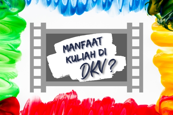 Manfaat Kuliah DKV