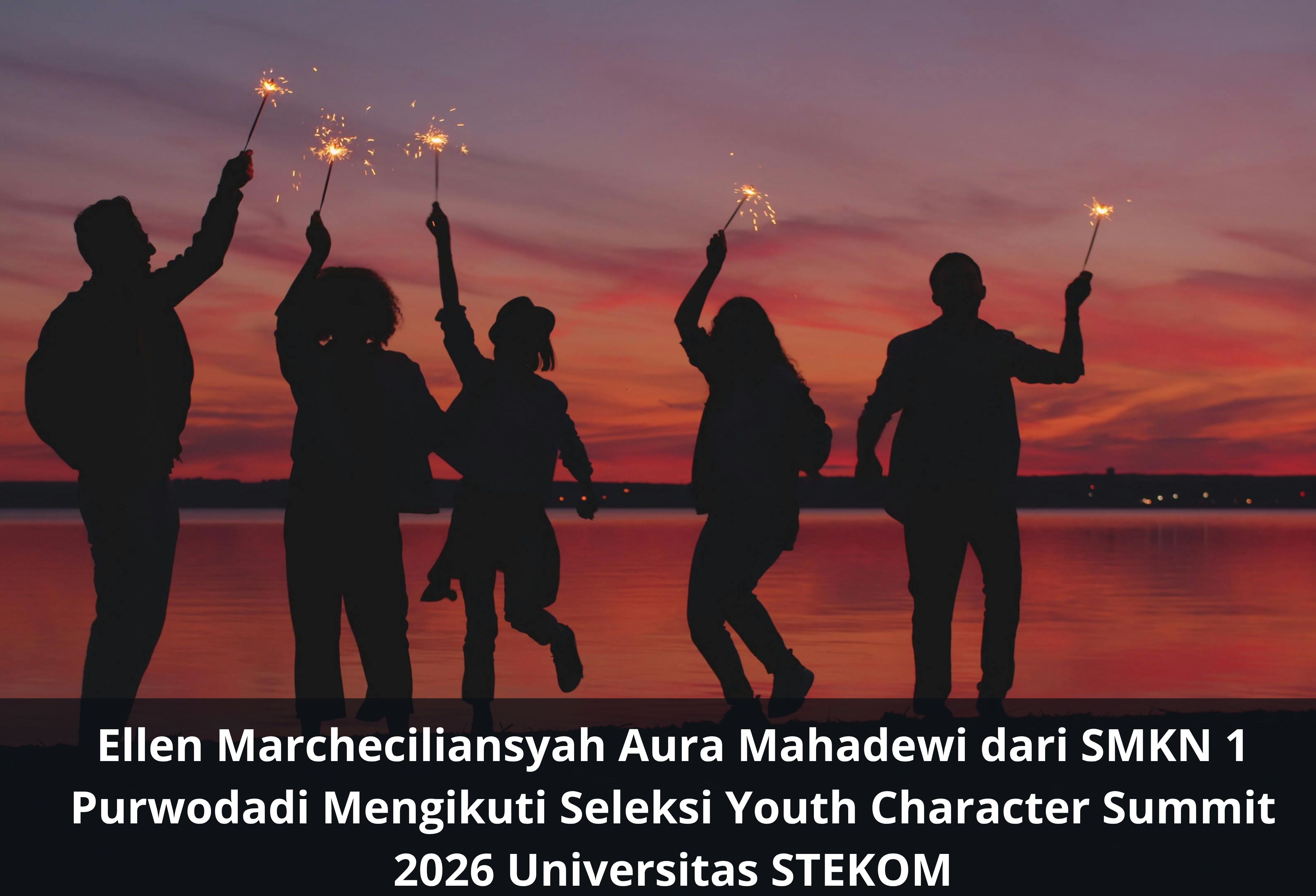 Ellen Marcheciliansyah Aura Mahadewi dari SMKN 1 Purwodadi Mengikuti Seleksi Youth Character Summit 2026 Universitas STEKOM
