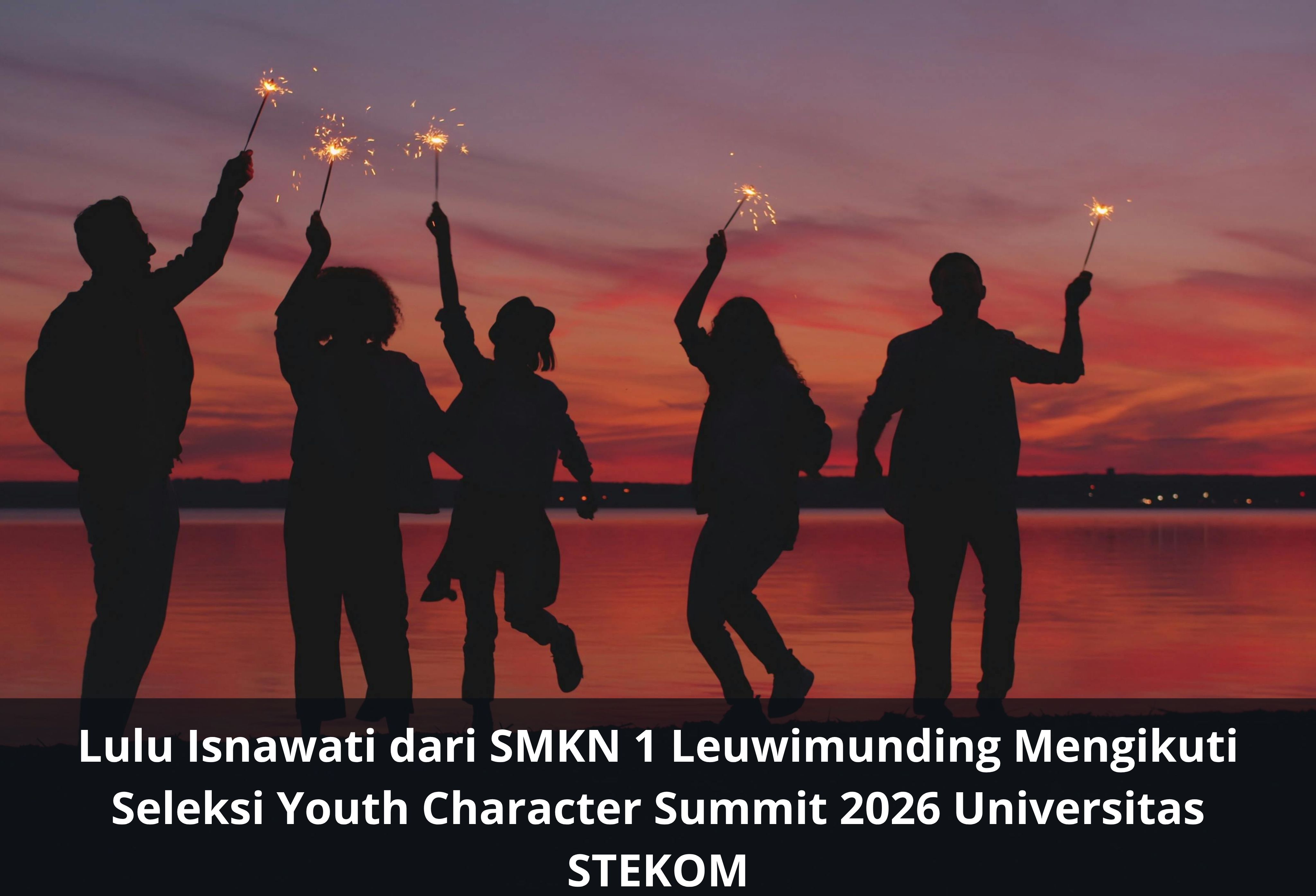 Lulu Isnawati dari SMKN 1 Leuwimunding Mengikuti Seleksi Youth Character Summit 2026 Universitas STEKOM