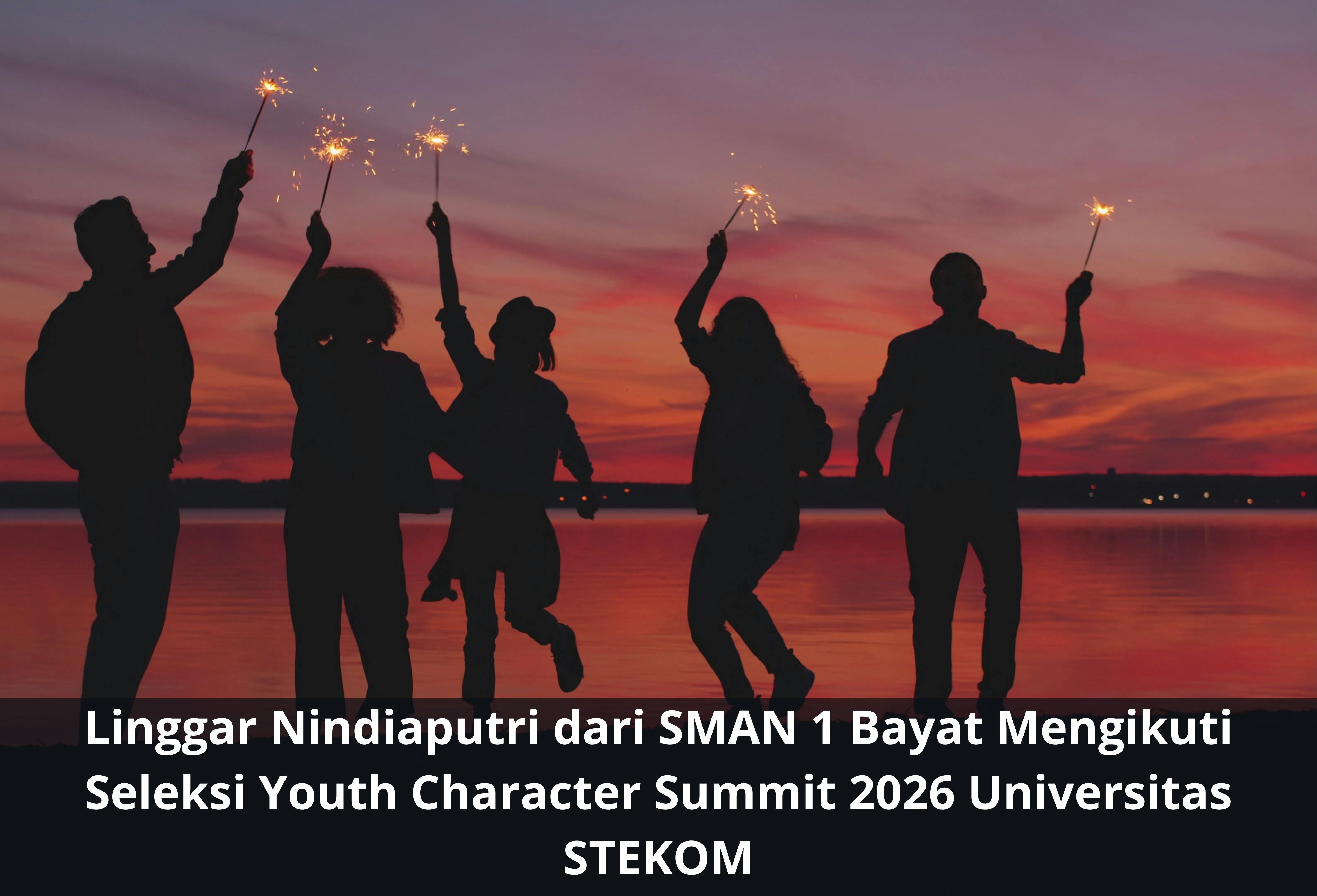Linggar Nindiaputri dari SMAN 1 Bayat Mengikuti Seleksi Youth Character Summit 2026 Universitas STEKOM
