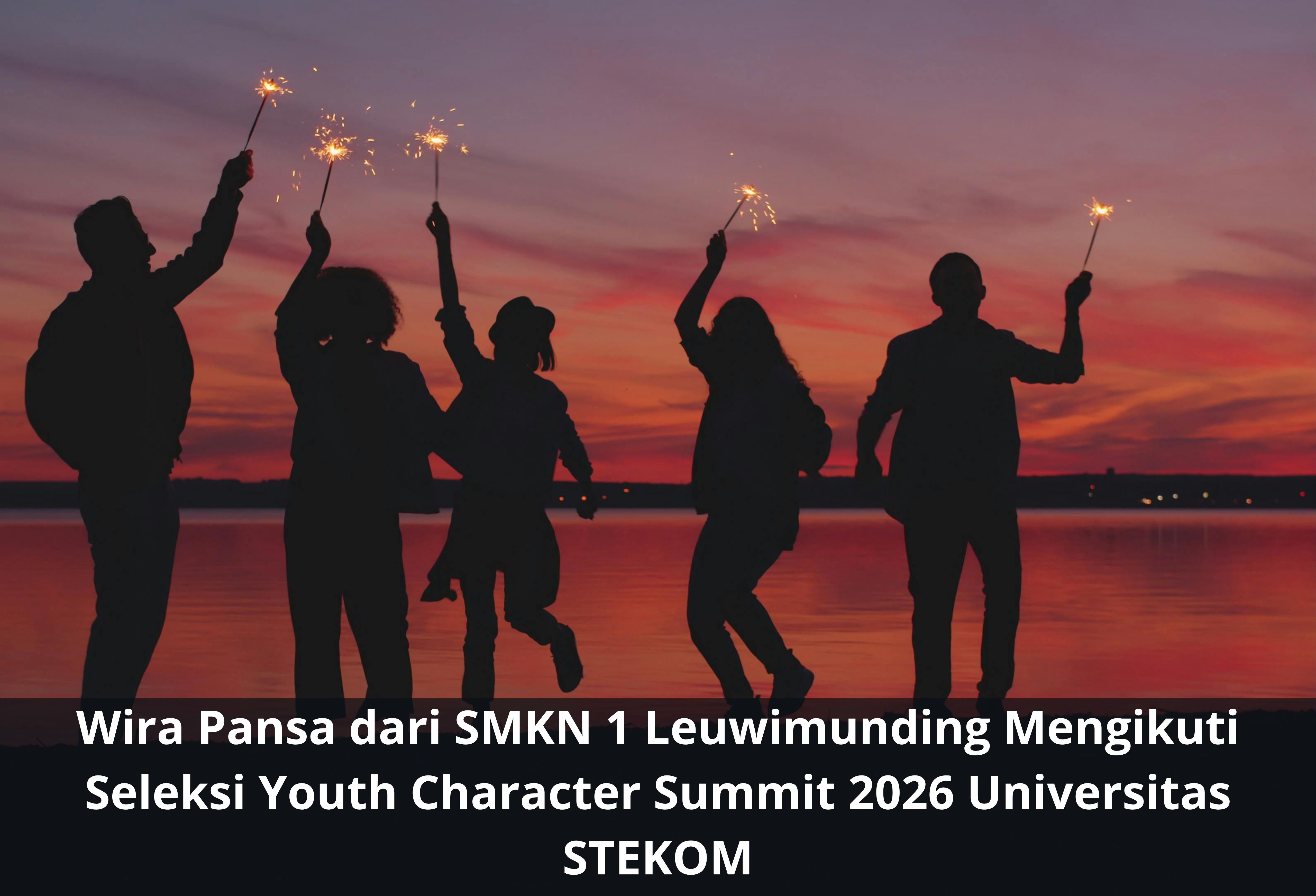 Wira Pansa dari SMKN 1 Leuwimunding Mengikuti Seleksi Youth Character Summit 2026 Universitas STEKOM