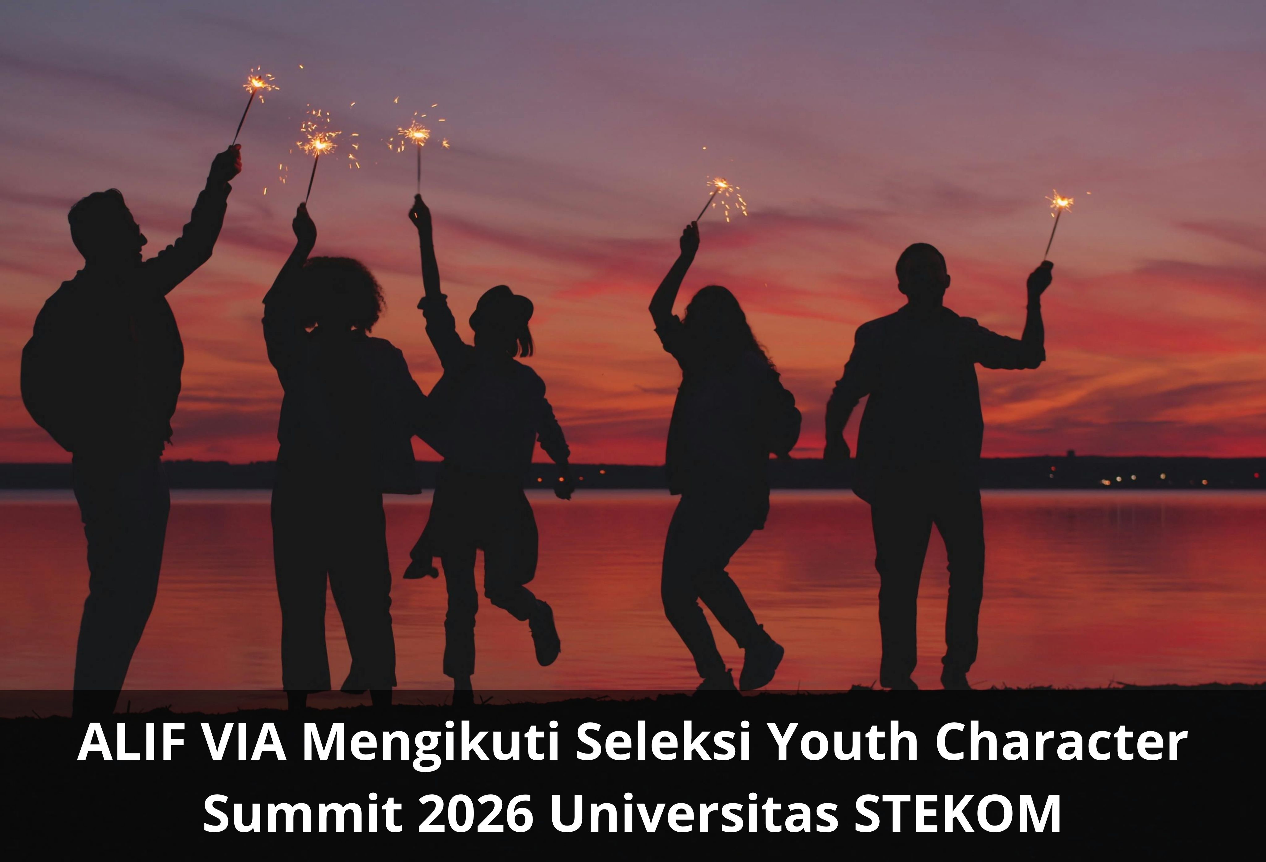 ALIF VIA Mengikuti Seleksi Youth Character Summit 2026 Universitas STEKOM