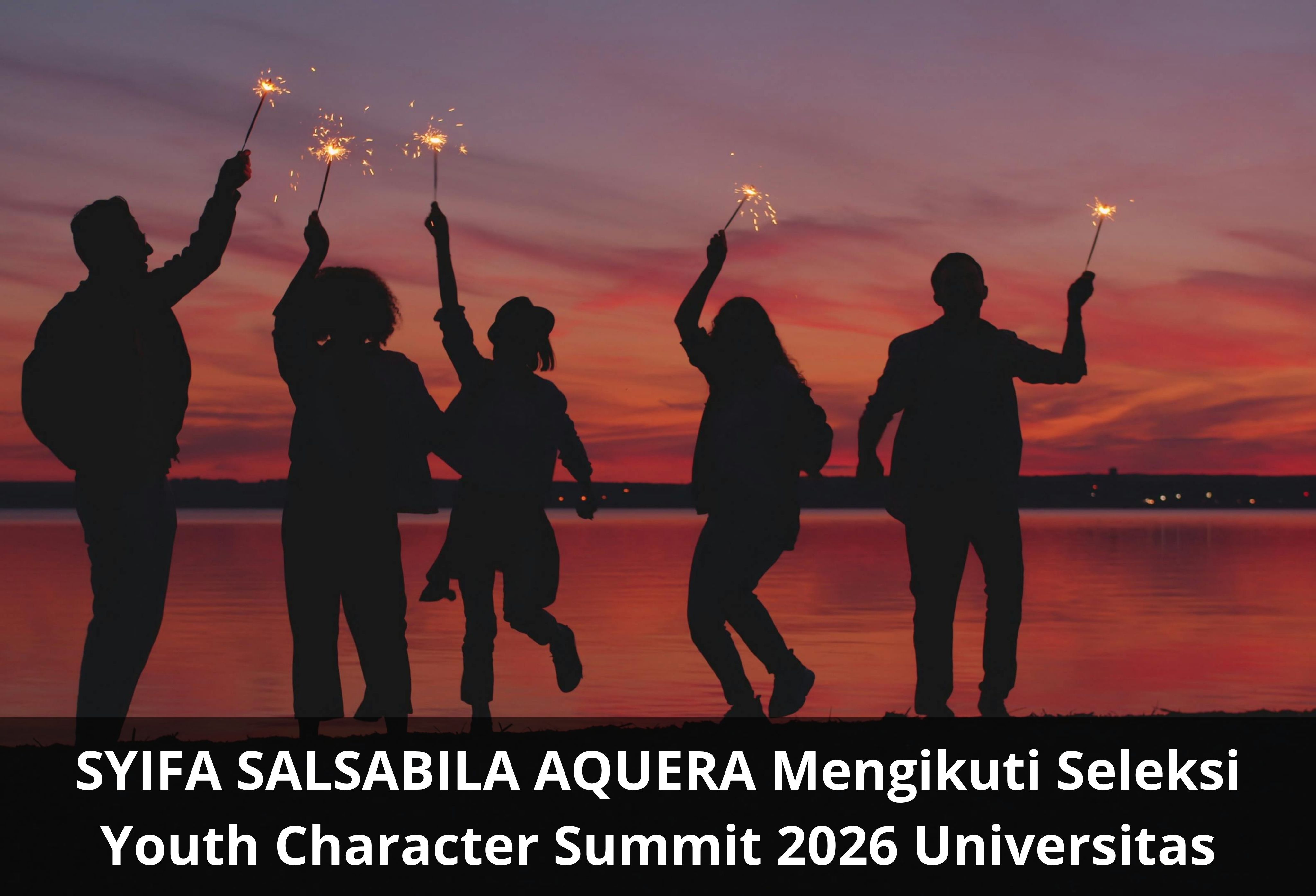 SYIFA SALSABILA AQUERA Mengikuti Seleksi Youth Character Summit 2026 Universitas STEKOM
