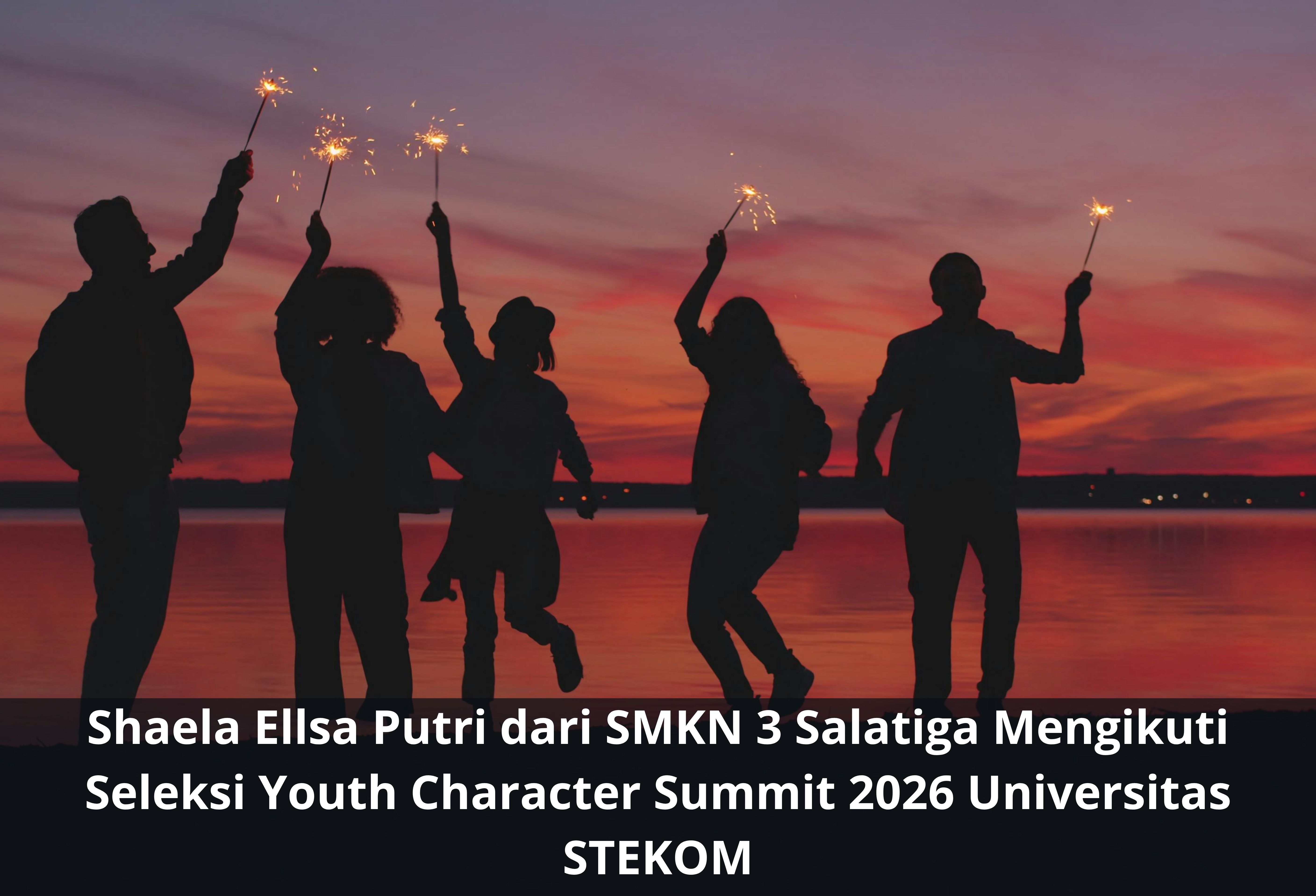 Shaela Ellsa Putri dari SMKN 3 Salatiga Mengikuti Seleksi Youth Character Summit 2026 Universitas STEKOM