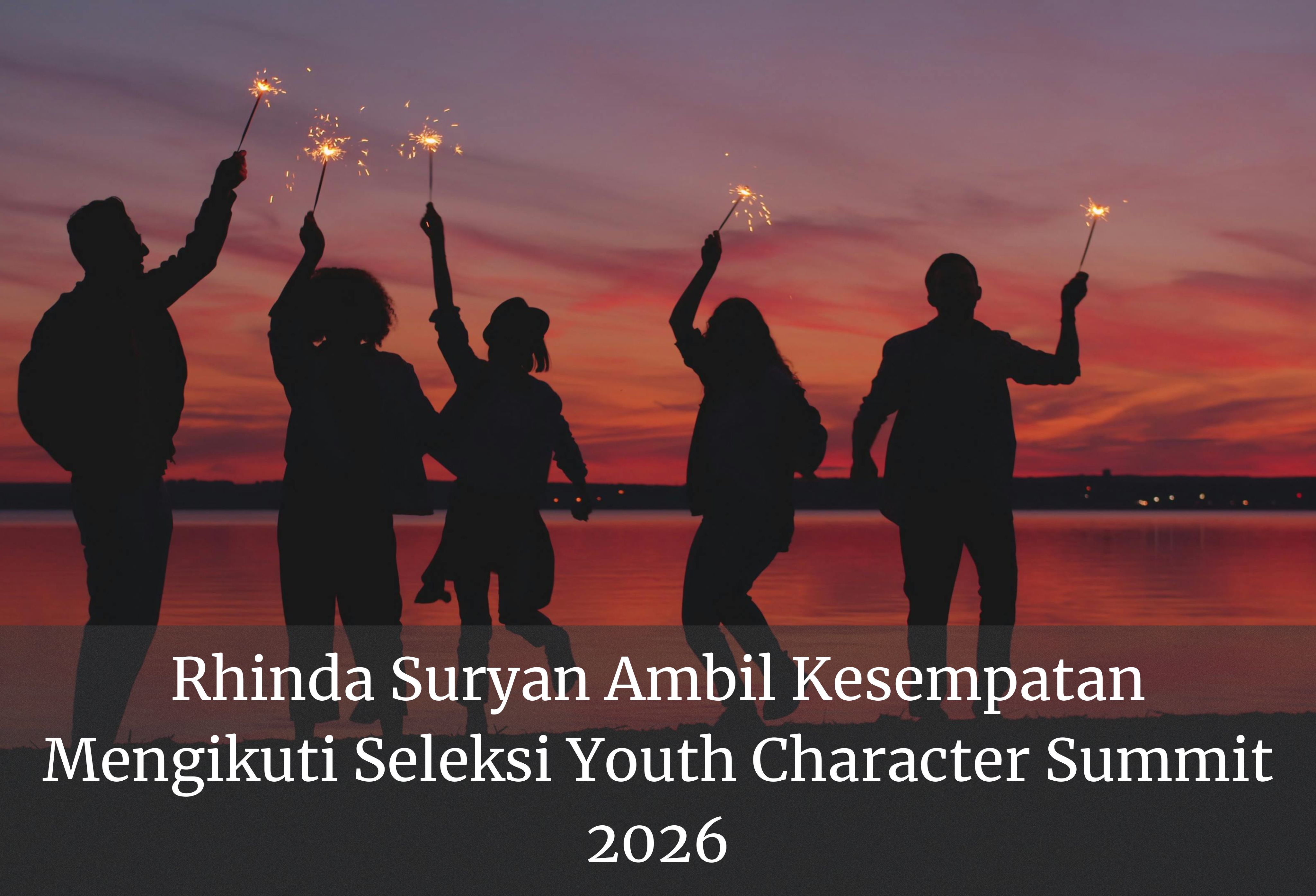 Rhinda Suryan Ambil Kesempatan Mengikuti Seleksi Youth Character Summit 2026