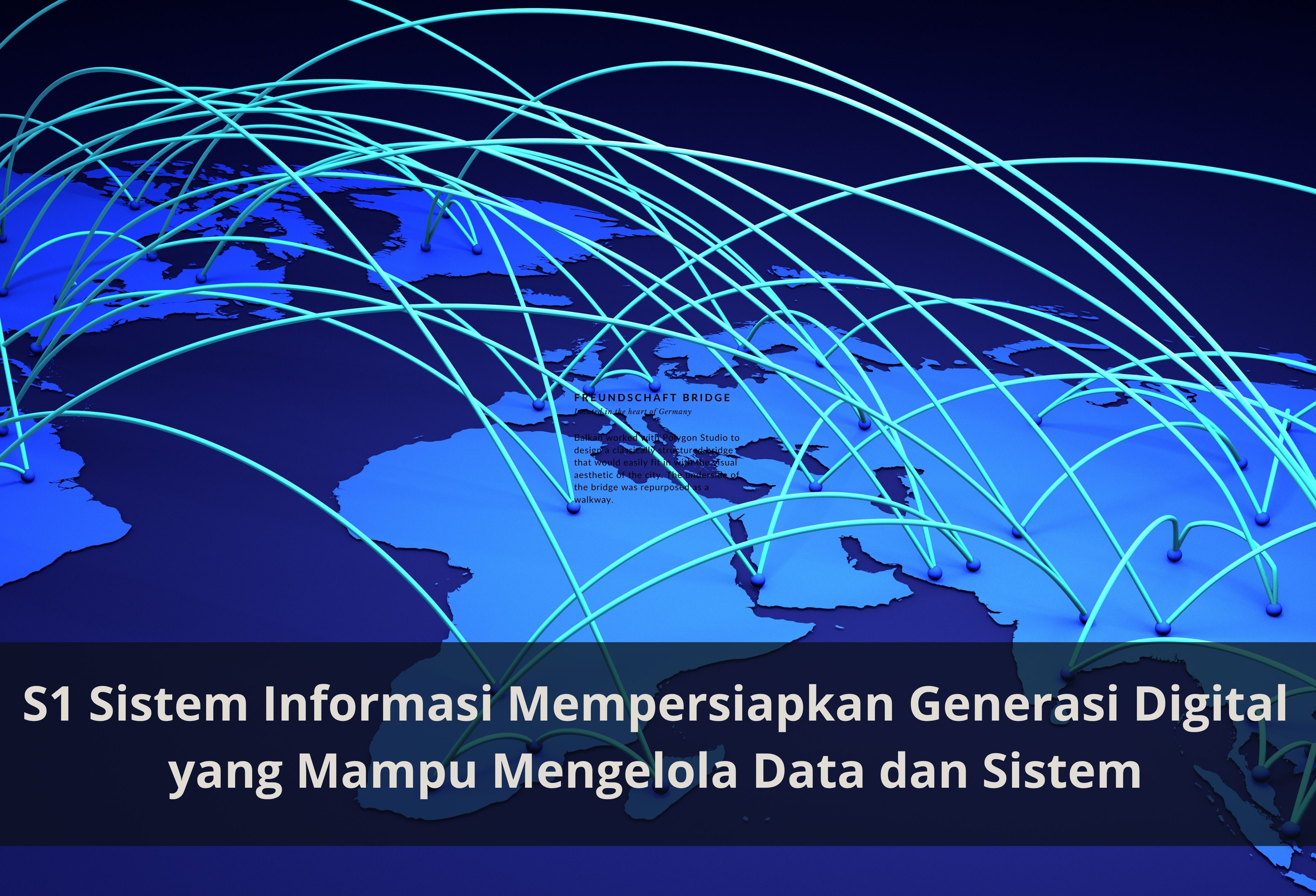S1 Sistem Informasi Mempersiapkan Generasi Digital yang Mampu Mengelola Data dan Sistem