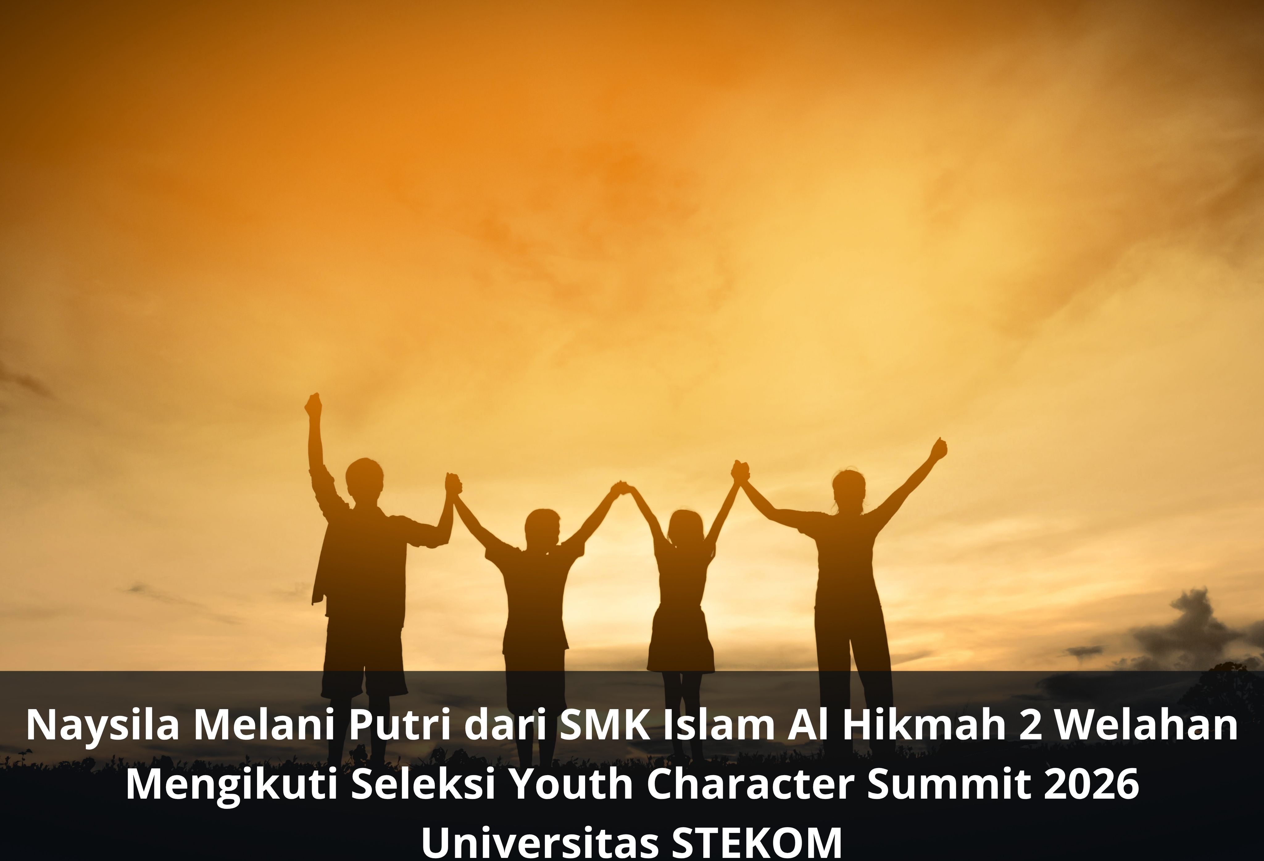 Naysila Melani Putri dari SMK Islam Al Hikmah 2 Welahan Mengikuti Seleksi Youth Character Summit 2026 Universitas STEKOM