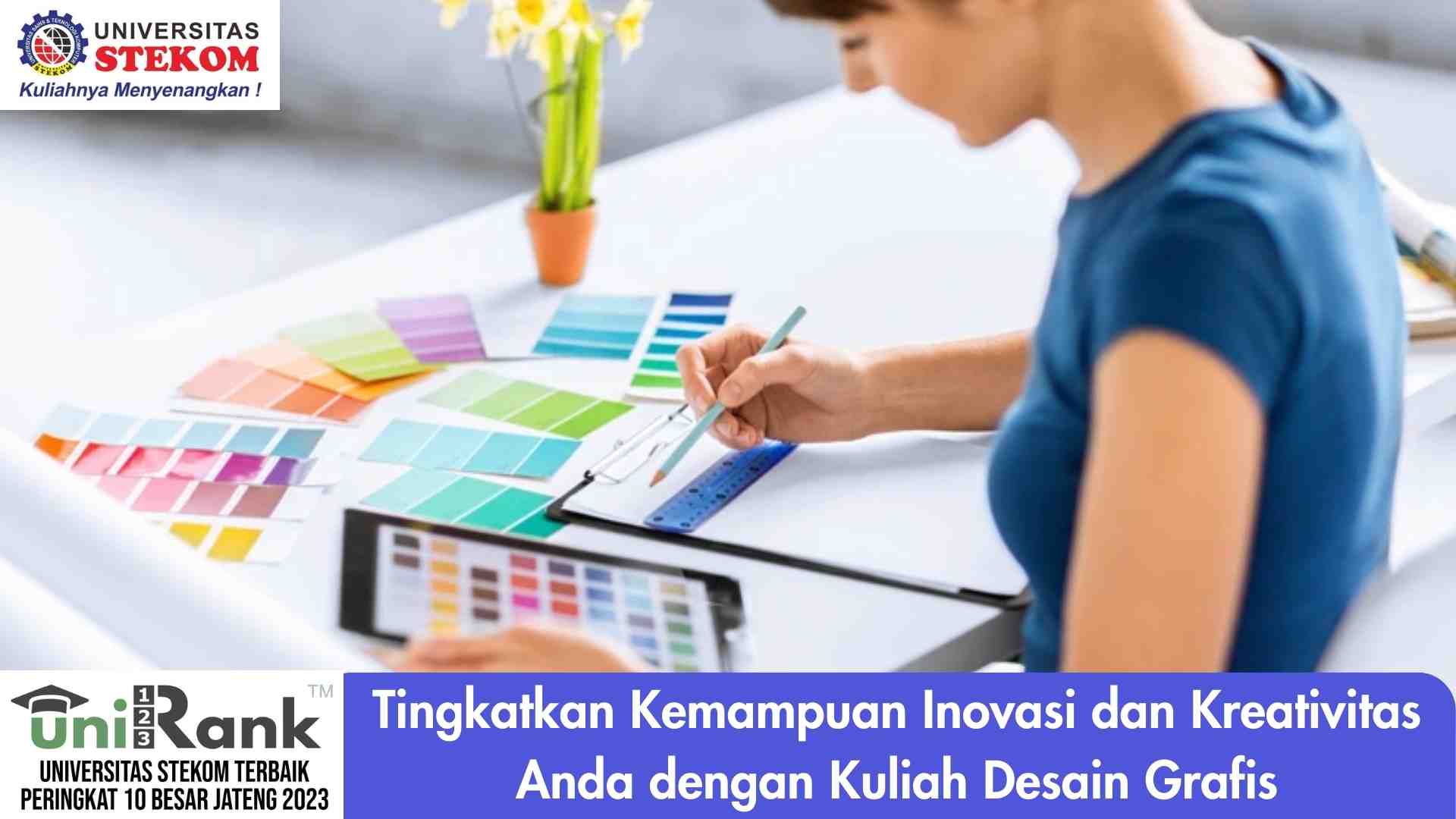 Tingkatkan Kemampuan Inovasi dan Kreativitas Kamu dengan Kuliah Desain Grafis
