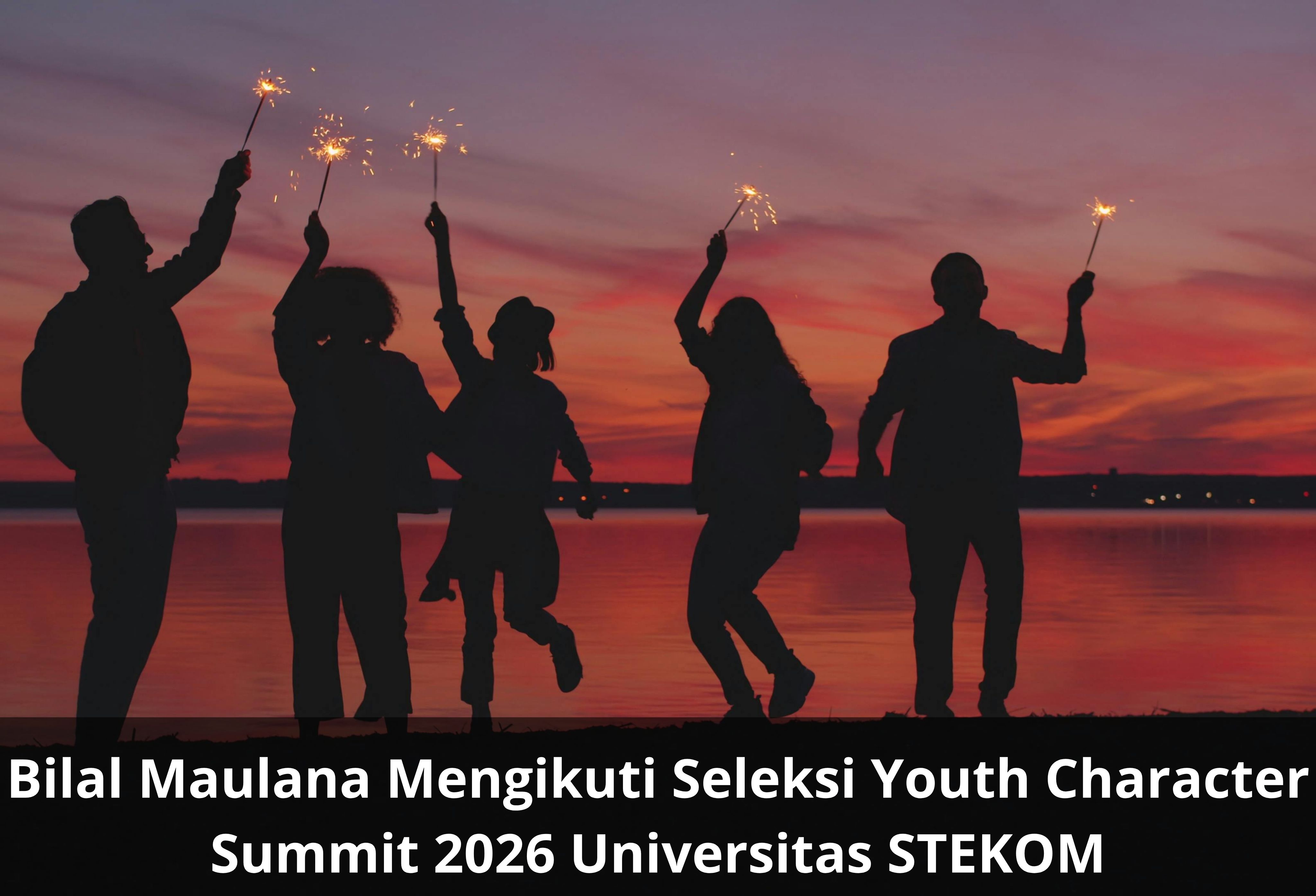 Bilal Maulana Mengikuti Seleksi Youth Character Summit 2026 Universitas STEKOM