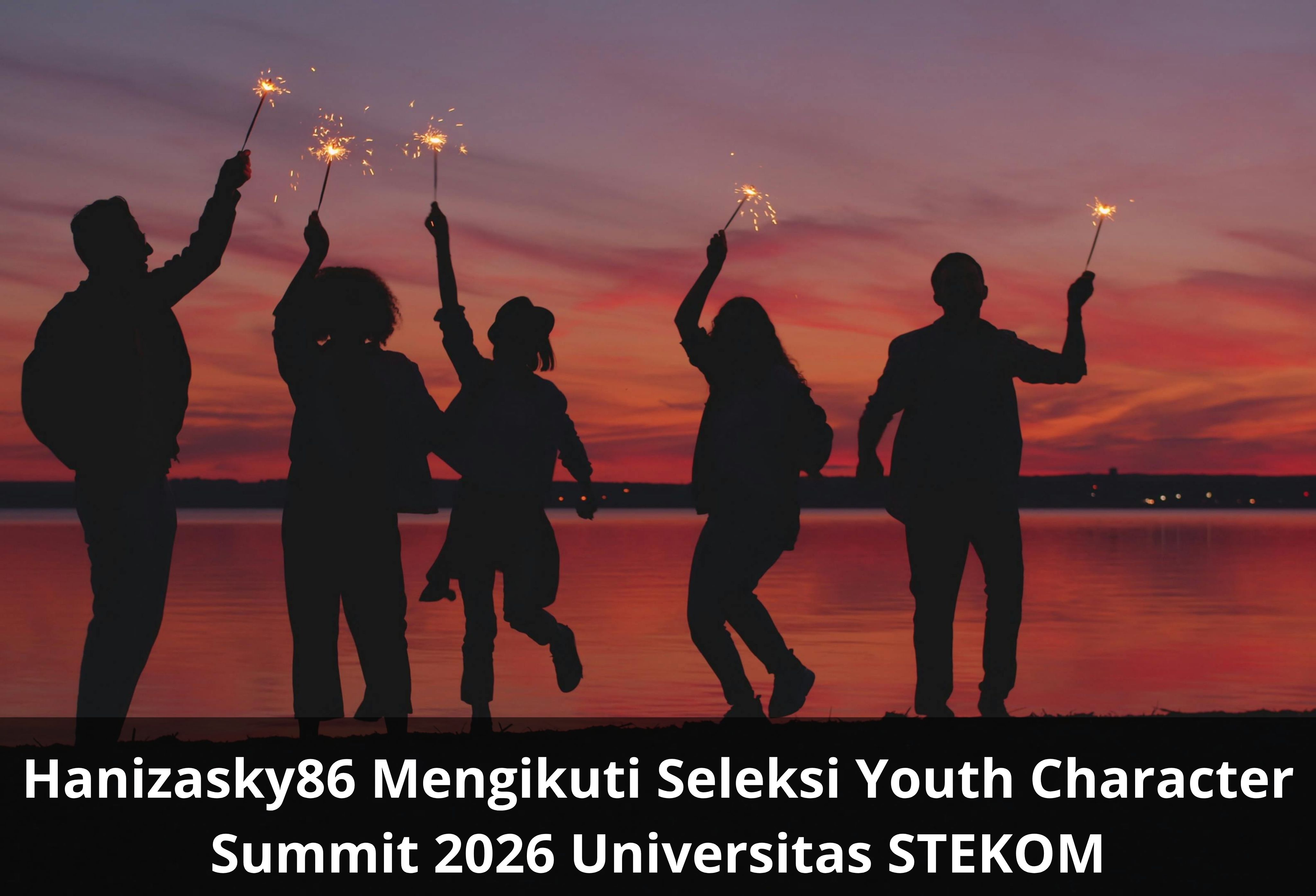 Hanizasky86 Mengikuti Seleksi Youth Character Summit 2026 Universitas STEKOM