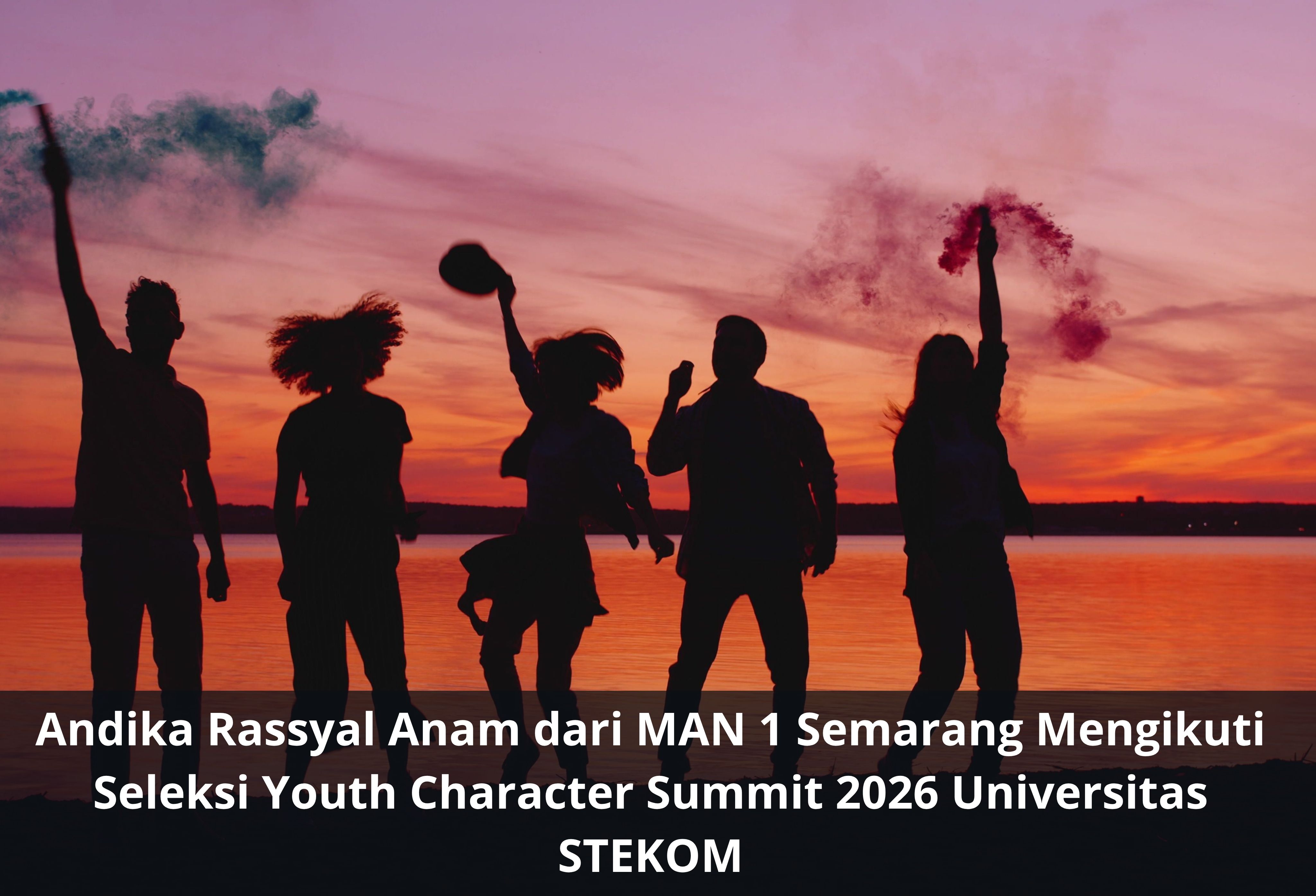 Andika Rassyal Anam dari MAN 1 Semarang Mengikuti Seleksi Youth Character Summit 2026 Universitas STEKOM