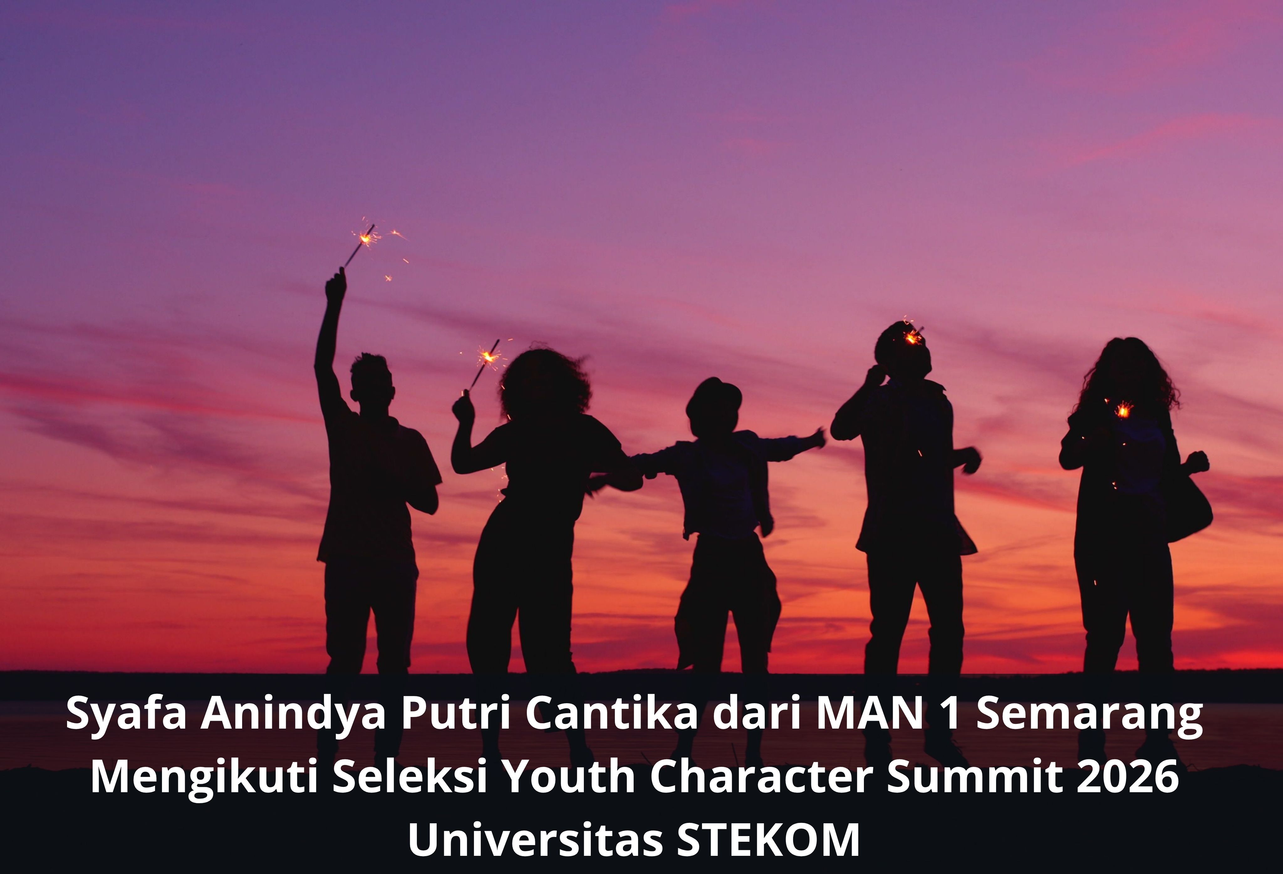 Syafa Anindya Putri Cantika dari MAN 1 Semarang Mengikuti Seleksi Youth Character Summit 2026 Universitas STEKOM