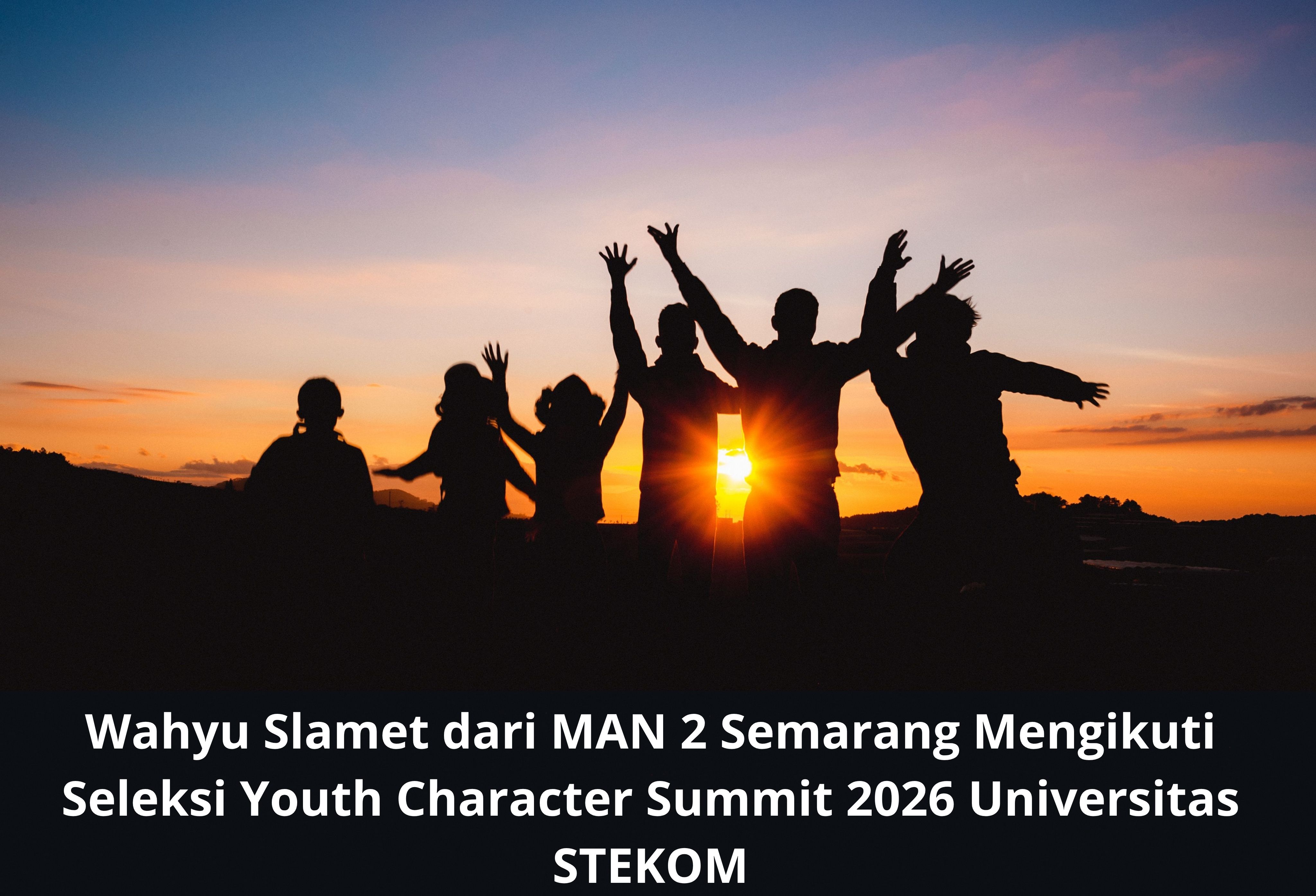 Wahyu Slamet dari MAN 2 Semarang Mengikuti Seleksi Youth Character Summit 2026 Universitas STEKOM